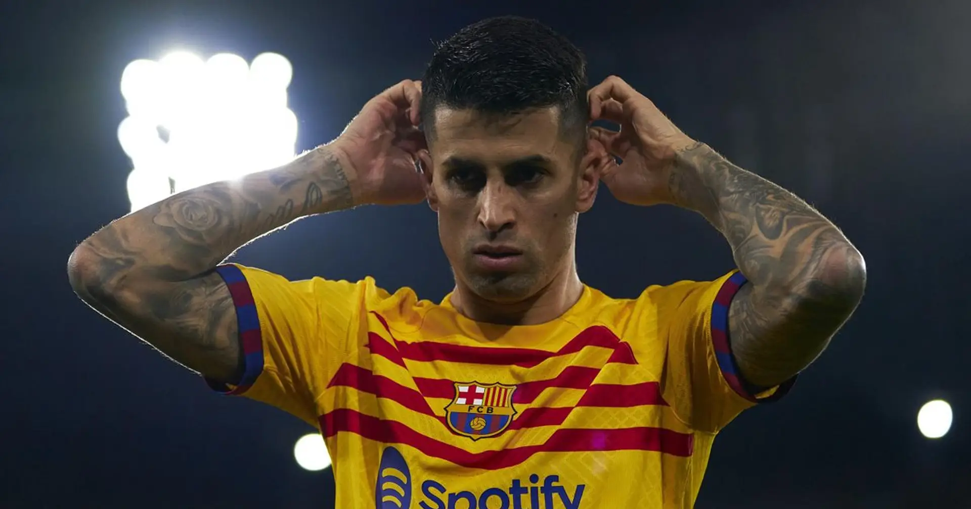Joao Cancelo wants to stay at Barcelona, talks with Man City planned