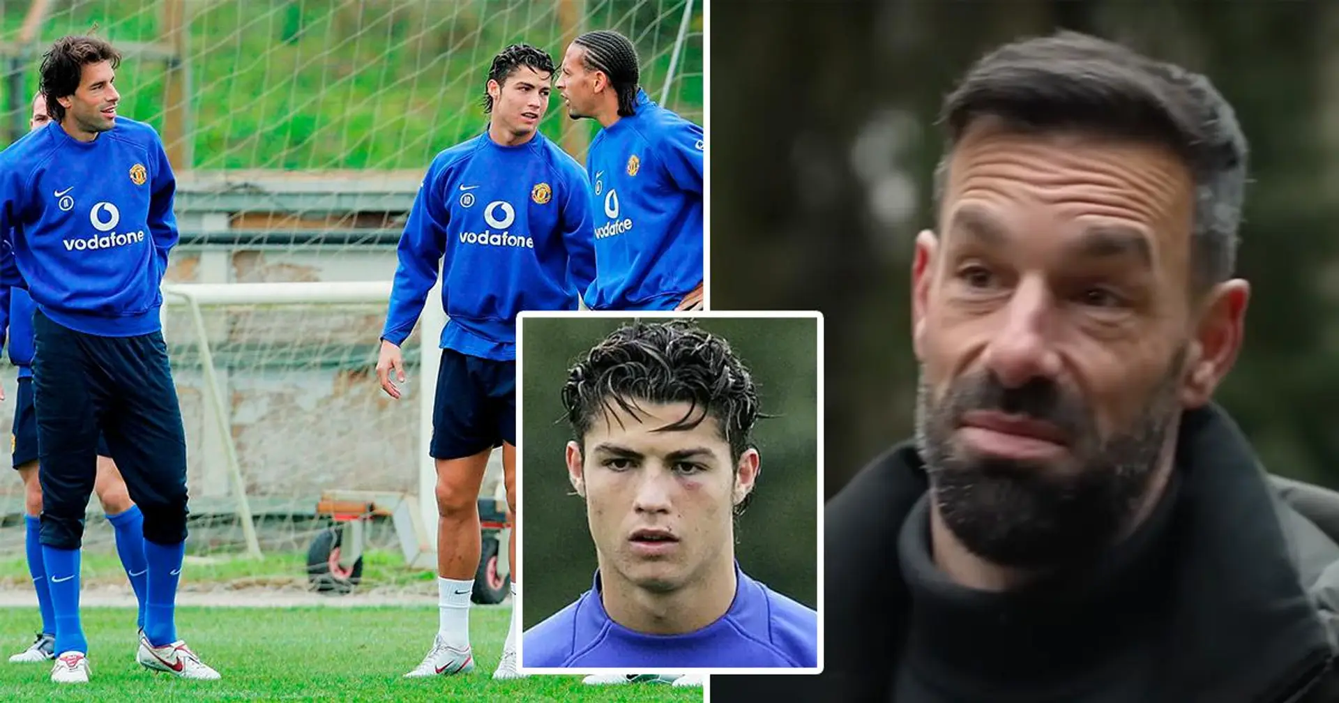 'I was wrong in that situation': The day Van Nistelrooy made Cristiano Ronaldo cry in training