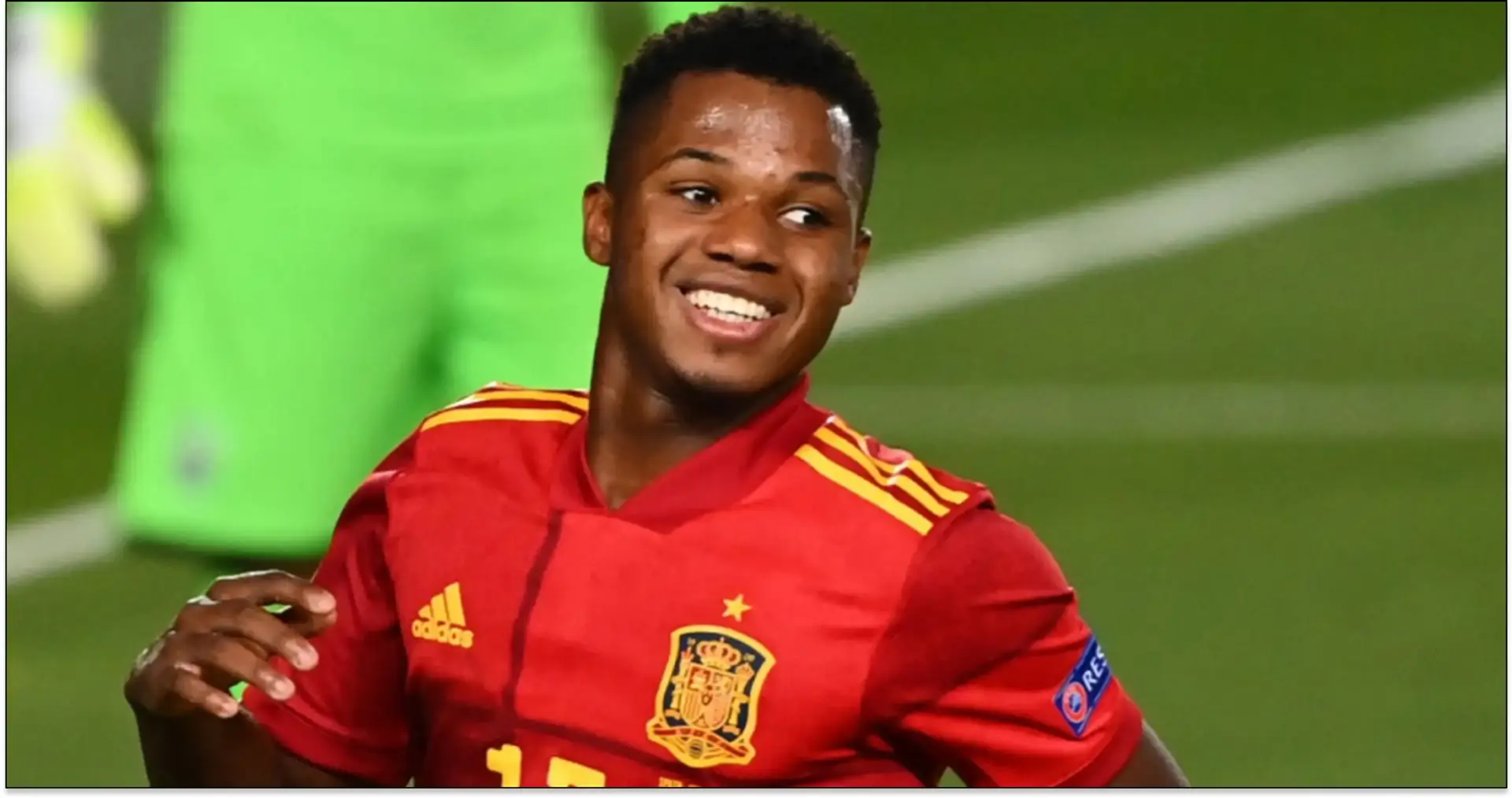 Spain head coach: 'Ansu Fati feels happy and free with us ... I blindly trust him'