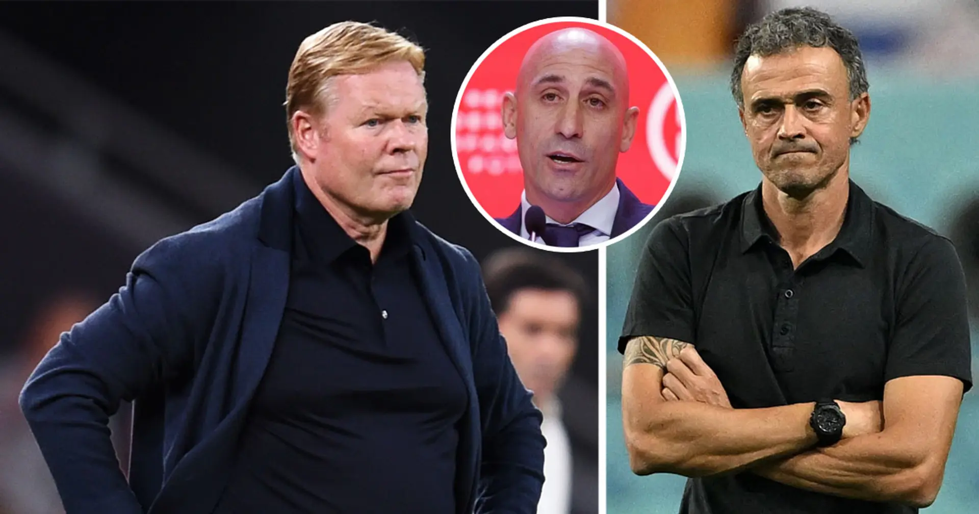 Top 3 contenders to replace Luis Enrique at Spain named - one could've succeeded Koeman at Barca