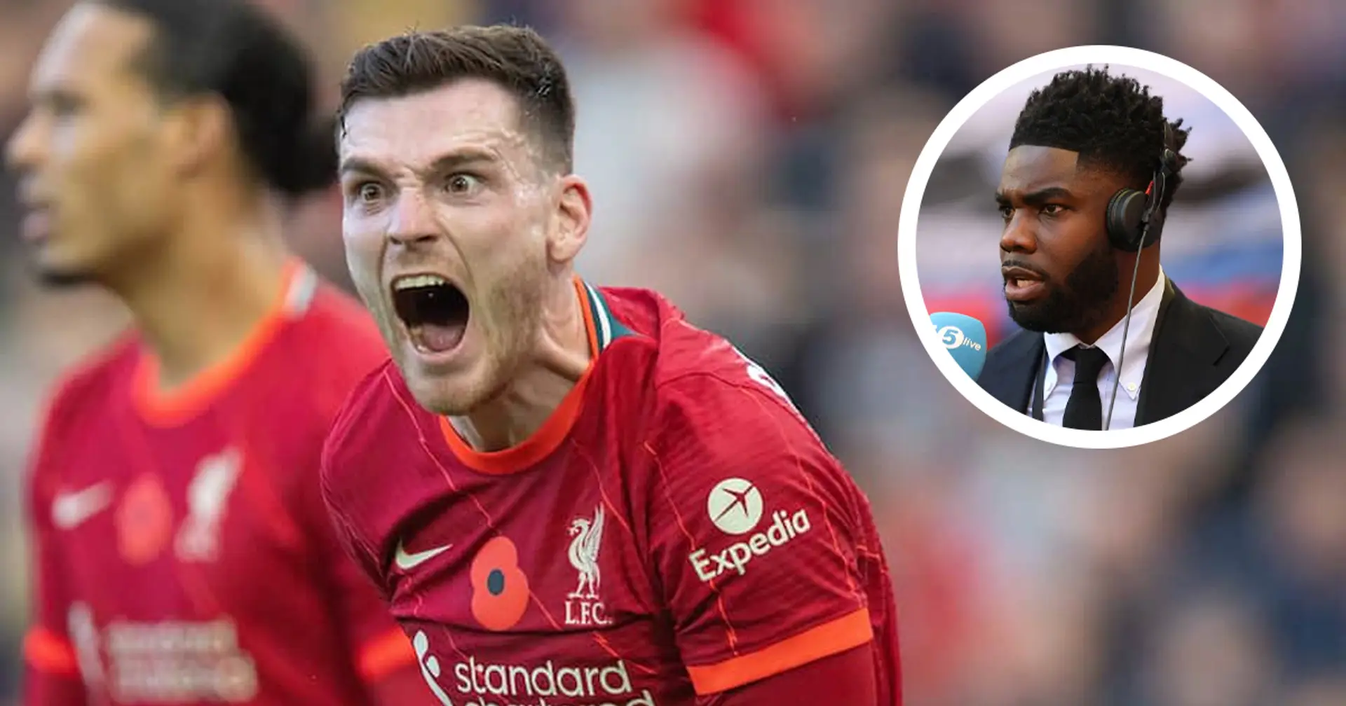 Micah Richards: Robertson 'showed why he's number one' despite outstanding Tsimikas