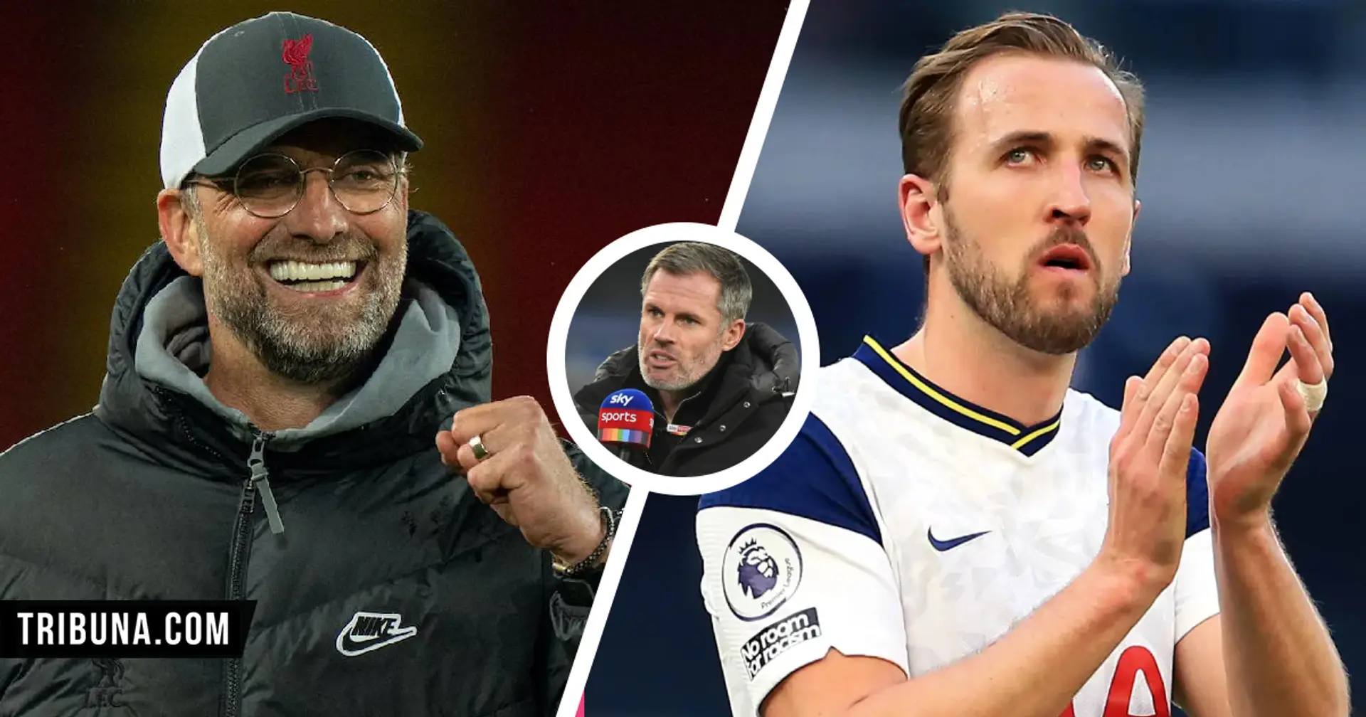 Carragher urges Liverpool to sign Kane & 4 more big stories you might've missed