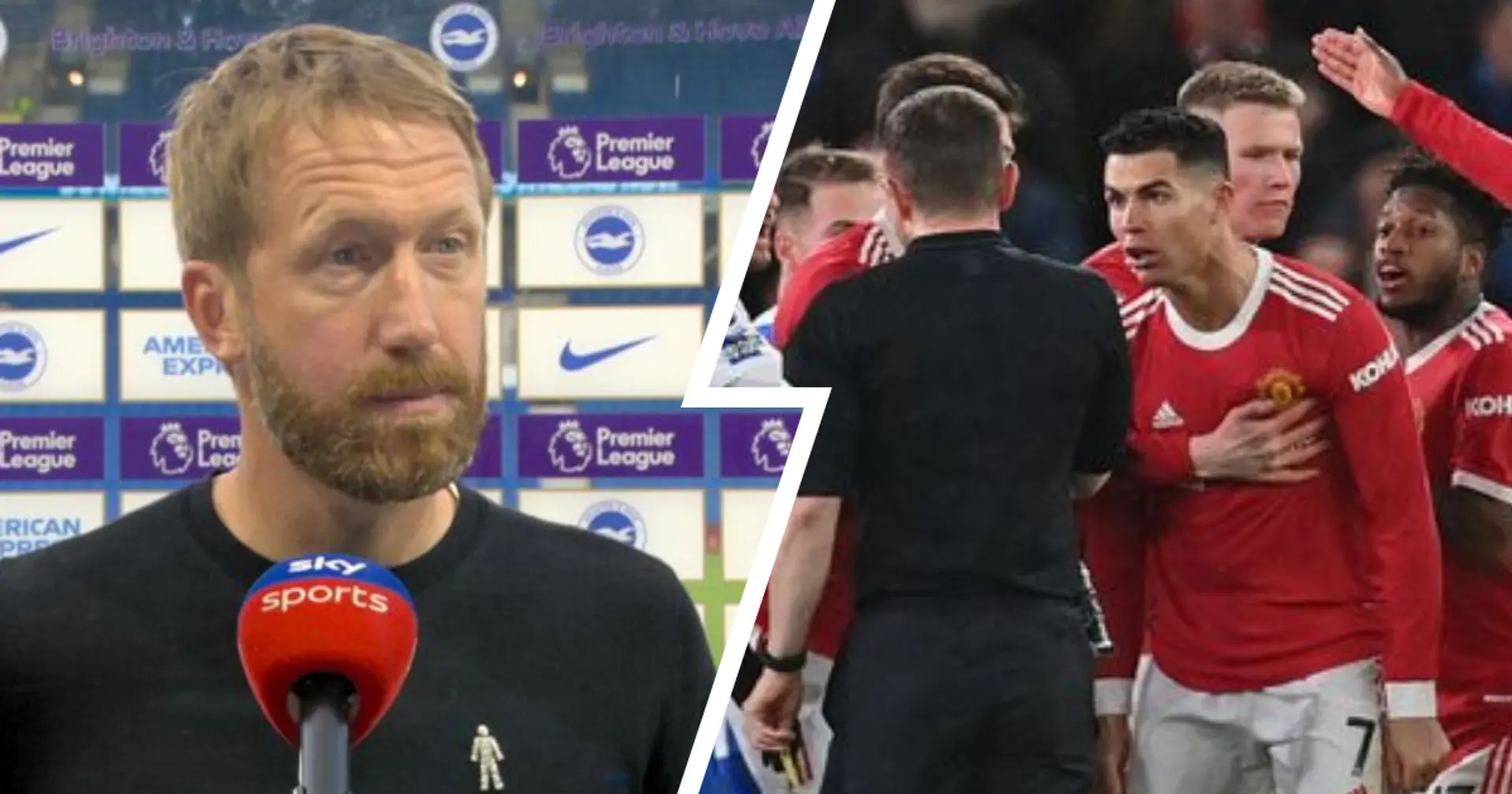 'I don't understand': Graham Potter suggests Man United players pressured referee in Lewis Dunk red card
