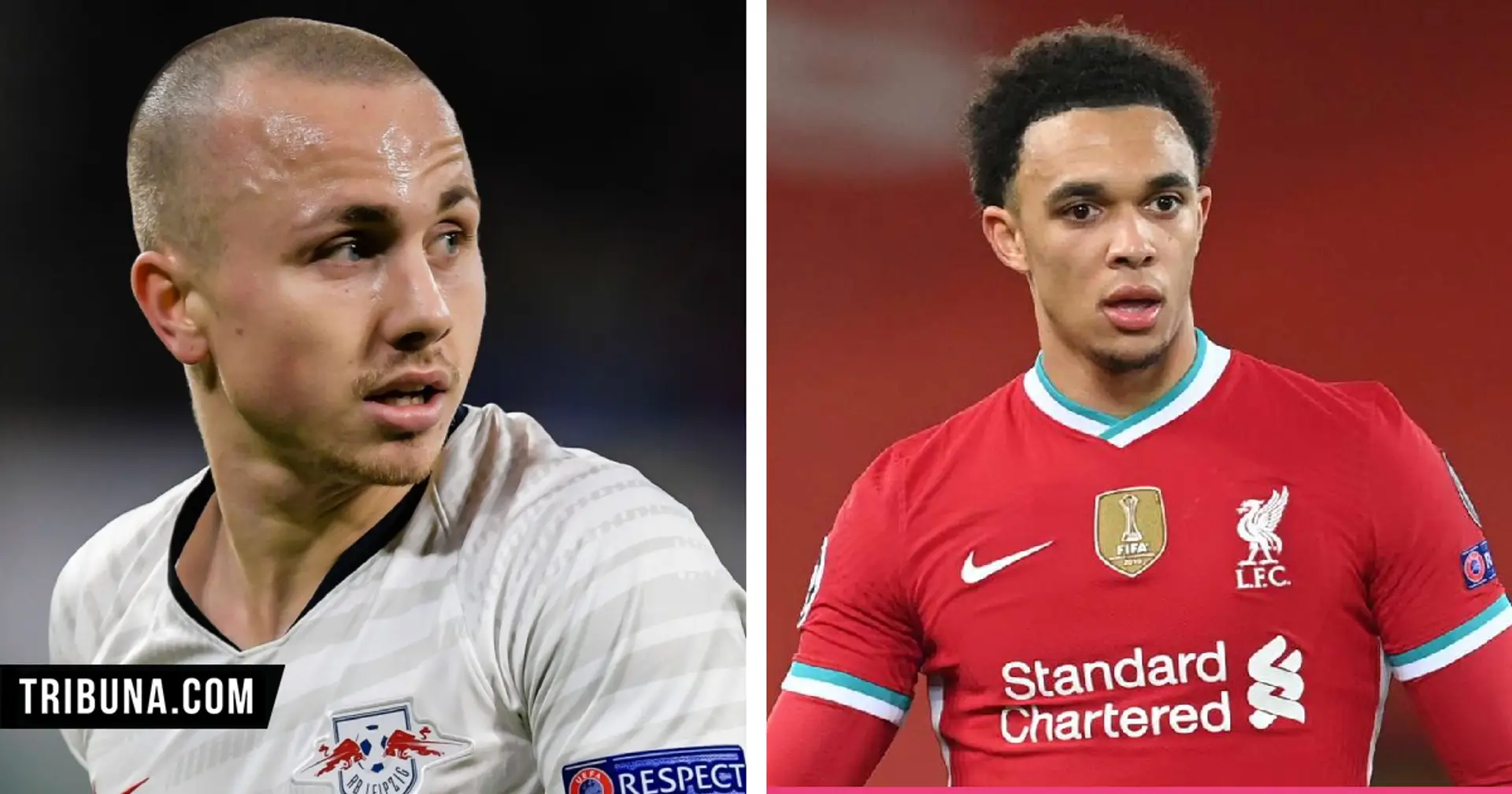 RB Leipzig's Angelino claims pressure is on Liverpool ahead of second leg, highlights Trent's weakness