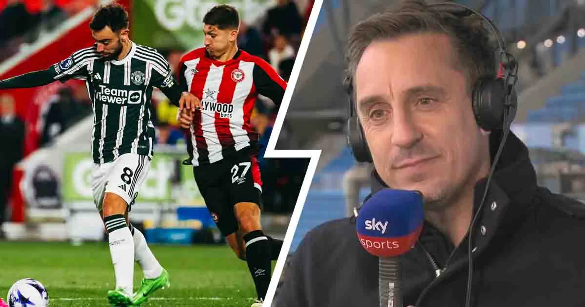 'It's actually difficult to play that badly': Gary Neville explains what scared him about Brentford draw