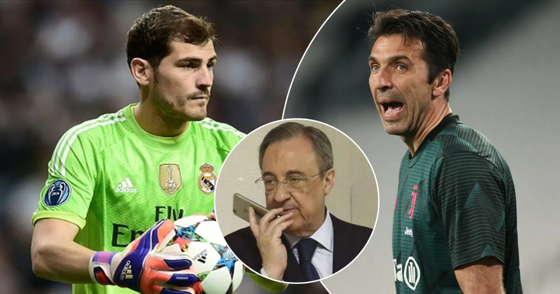 'Casillas is not a goalkeeper for Madrid. I would sign Buffon': new parts of Perez 2006 audio leaked