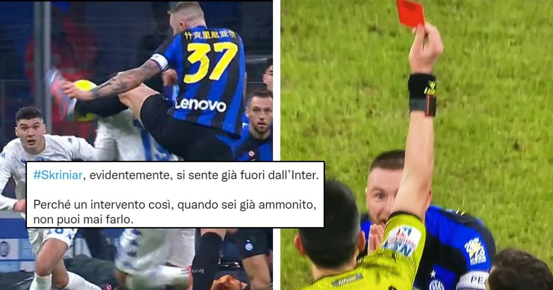 "Il est pressé d'aller à Paris", la réaction des fans de l'Inter alors que Skriniar voit rouge contre Empoli