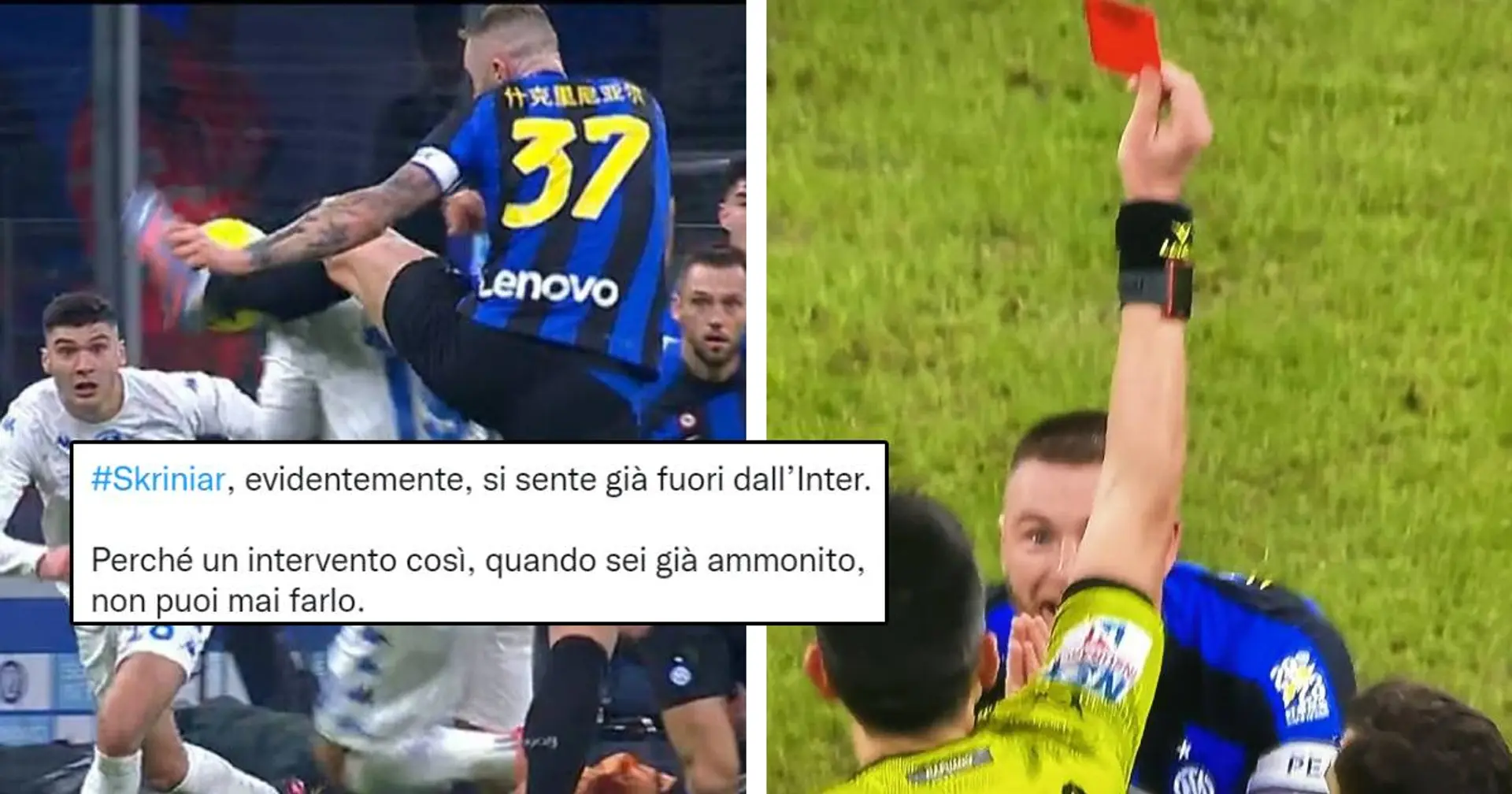 "Il est pressé d'aller à Paris", la réaction des fans de l'Inter alors que Skriniar voit rouge contre Empoli