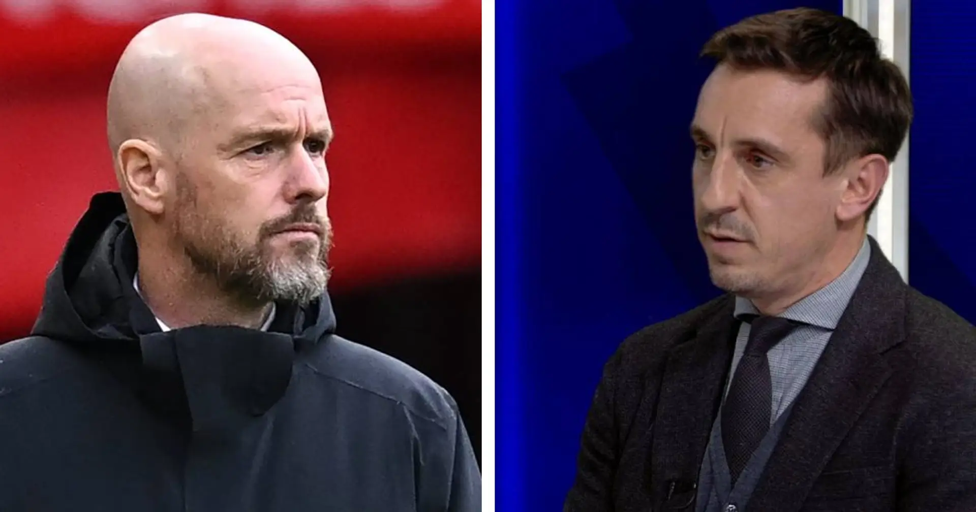 Gary Neville explains why he's confident Erik ten Hag will stay as manager next season