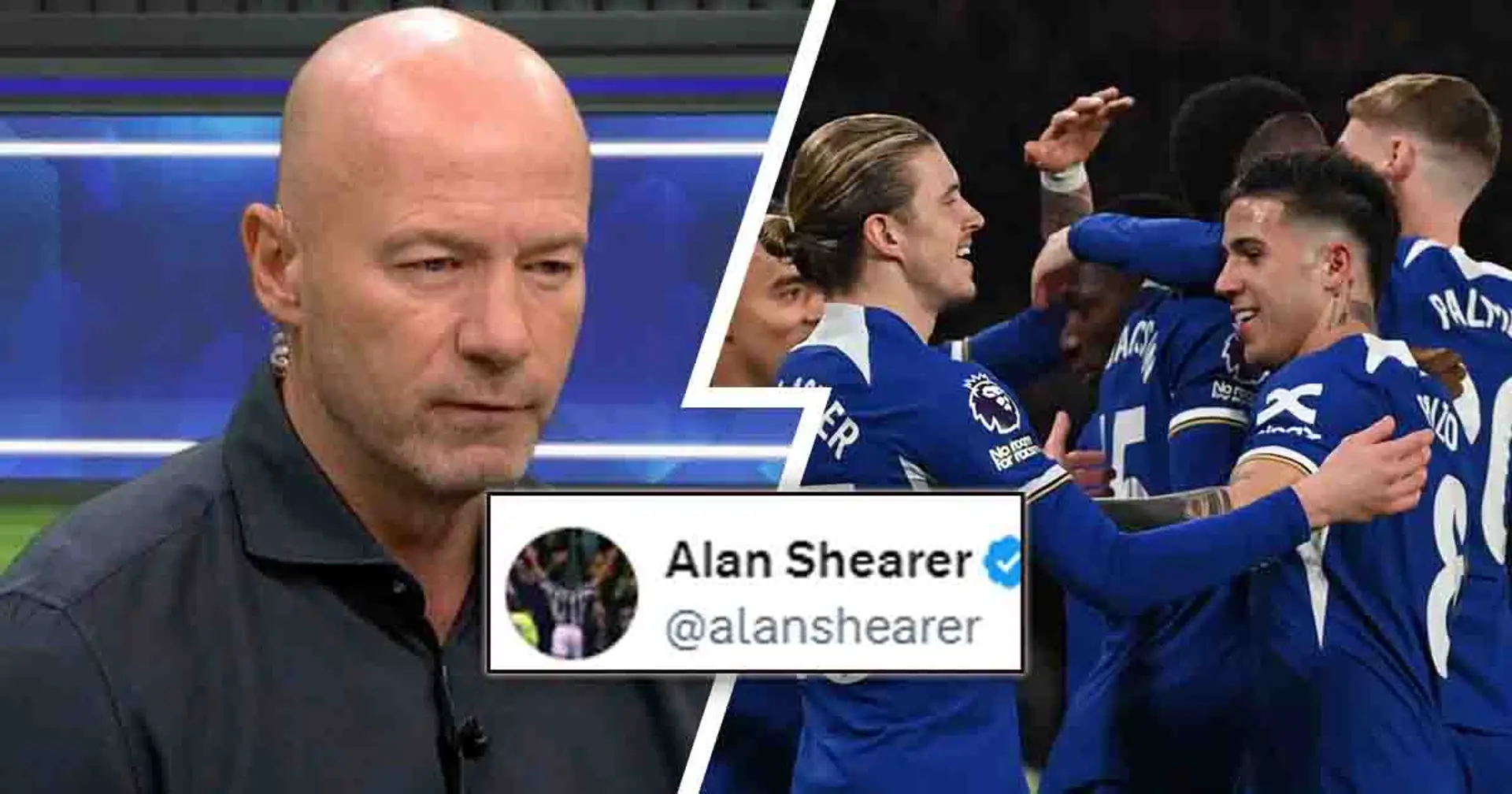 'Newcastle must be awful then': Chelsea fans rage at Alan Shearer's 'average at best' comment