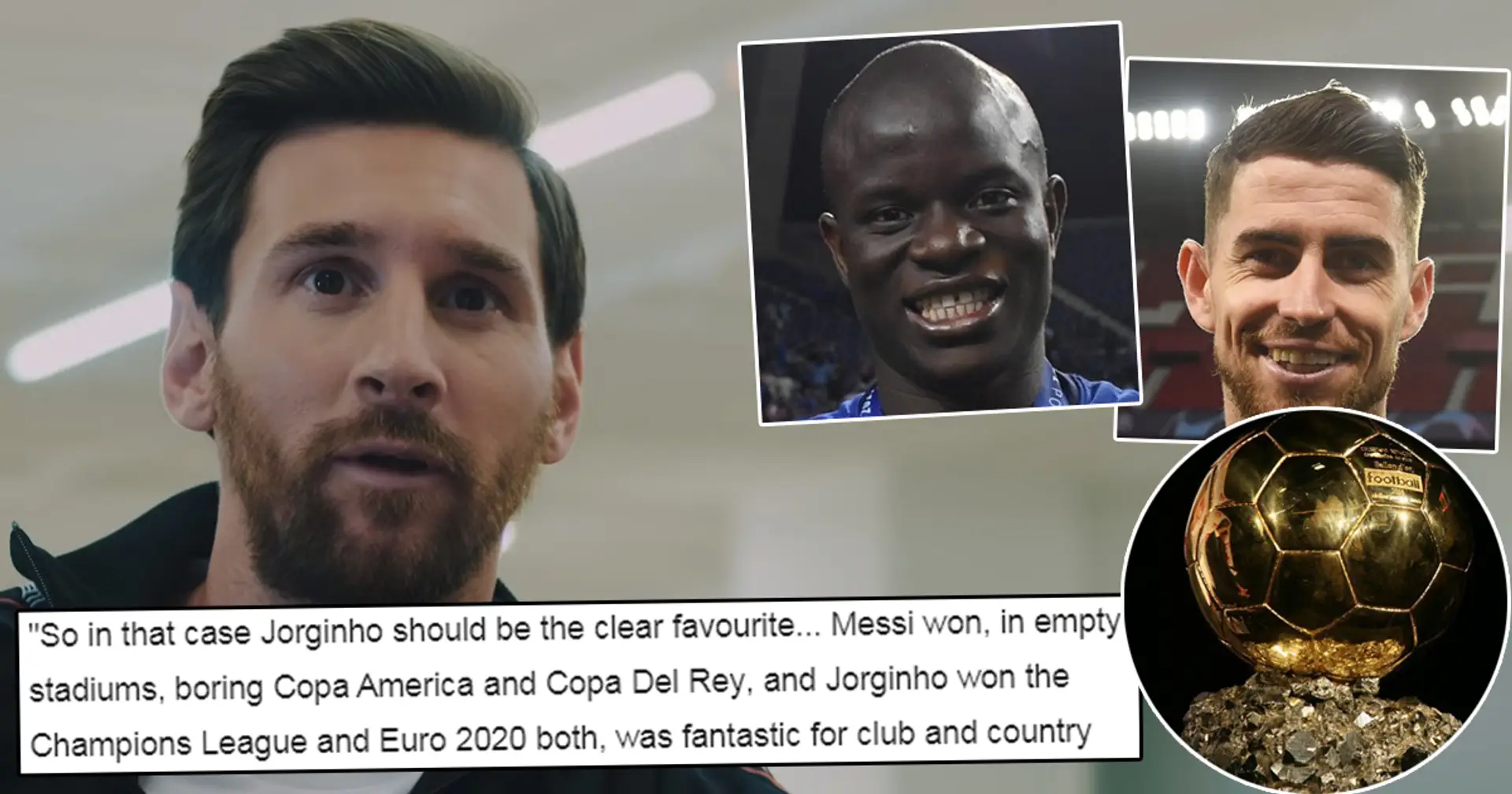 'Both Messi and Ronaldo showed nothing last season': Why Chelsea fans think Kante or Jorginho should win Ballon d'Or