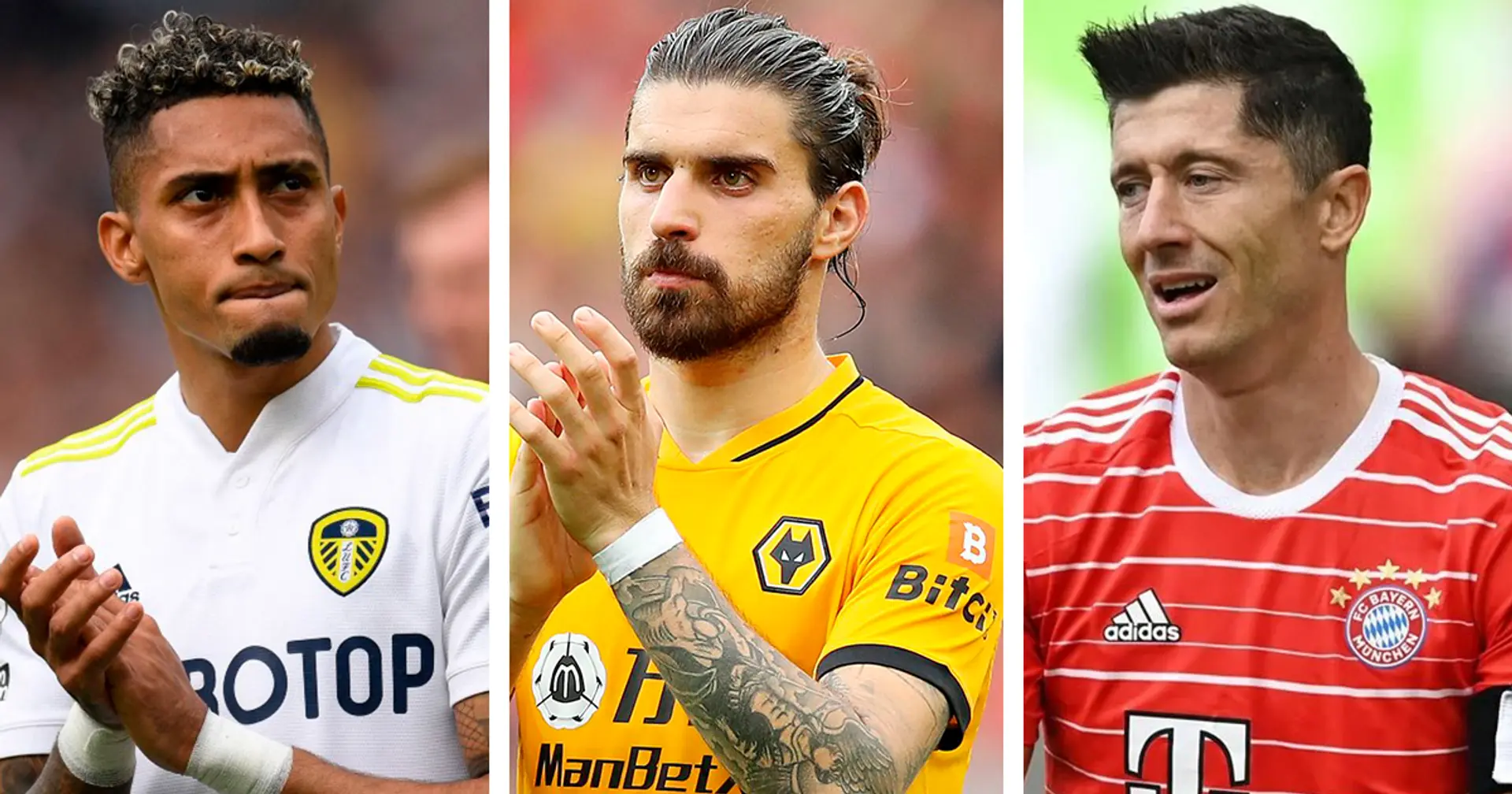 Raphinha 8, Neves 4: rating probability of latest transfer rumours out of 10