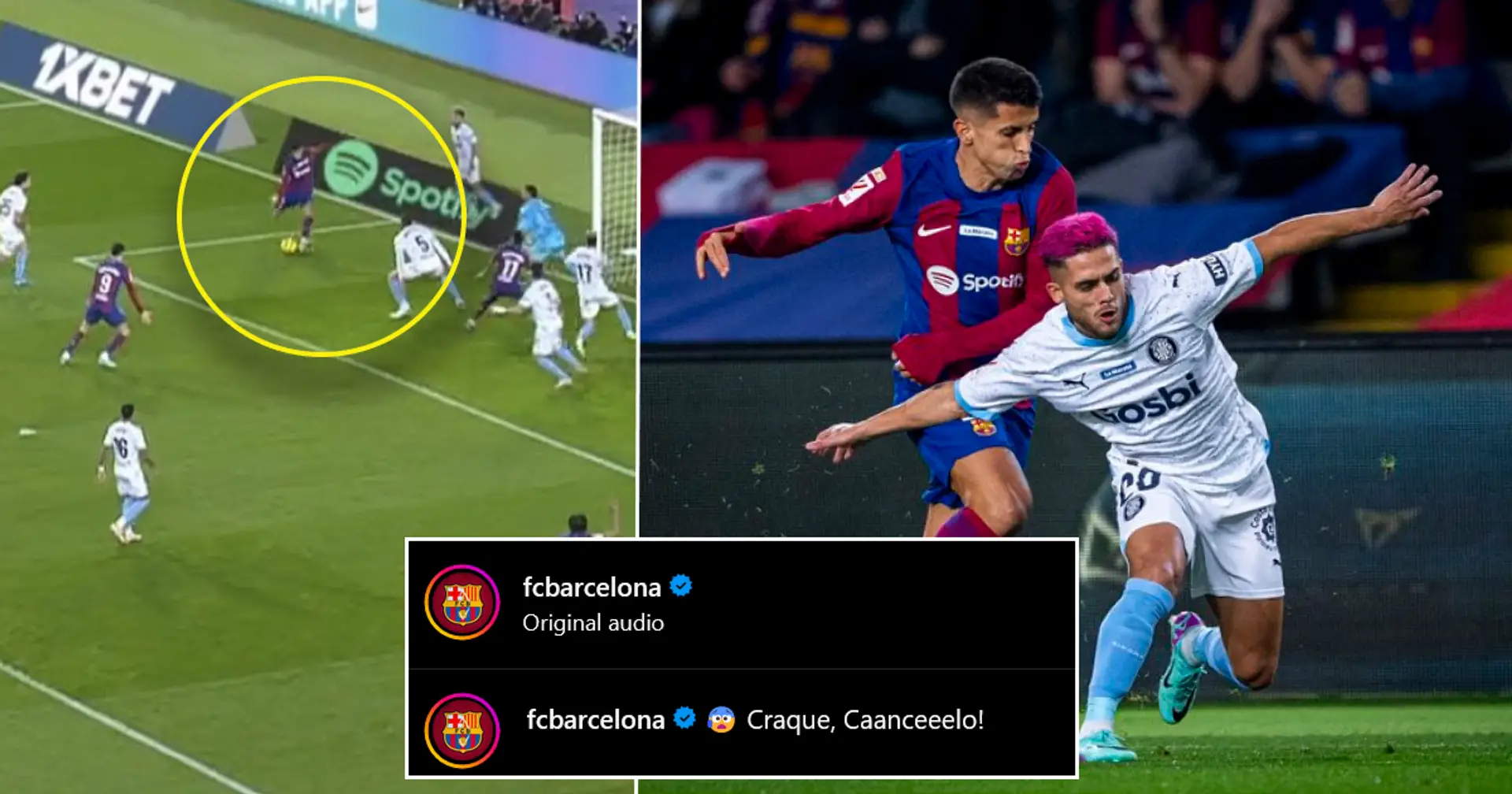 El Barça publica un vídeo del momento mágico de Cancelo en la derrota vs Girona: una cosa está mal