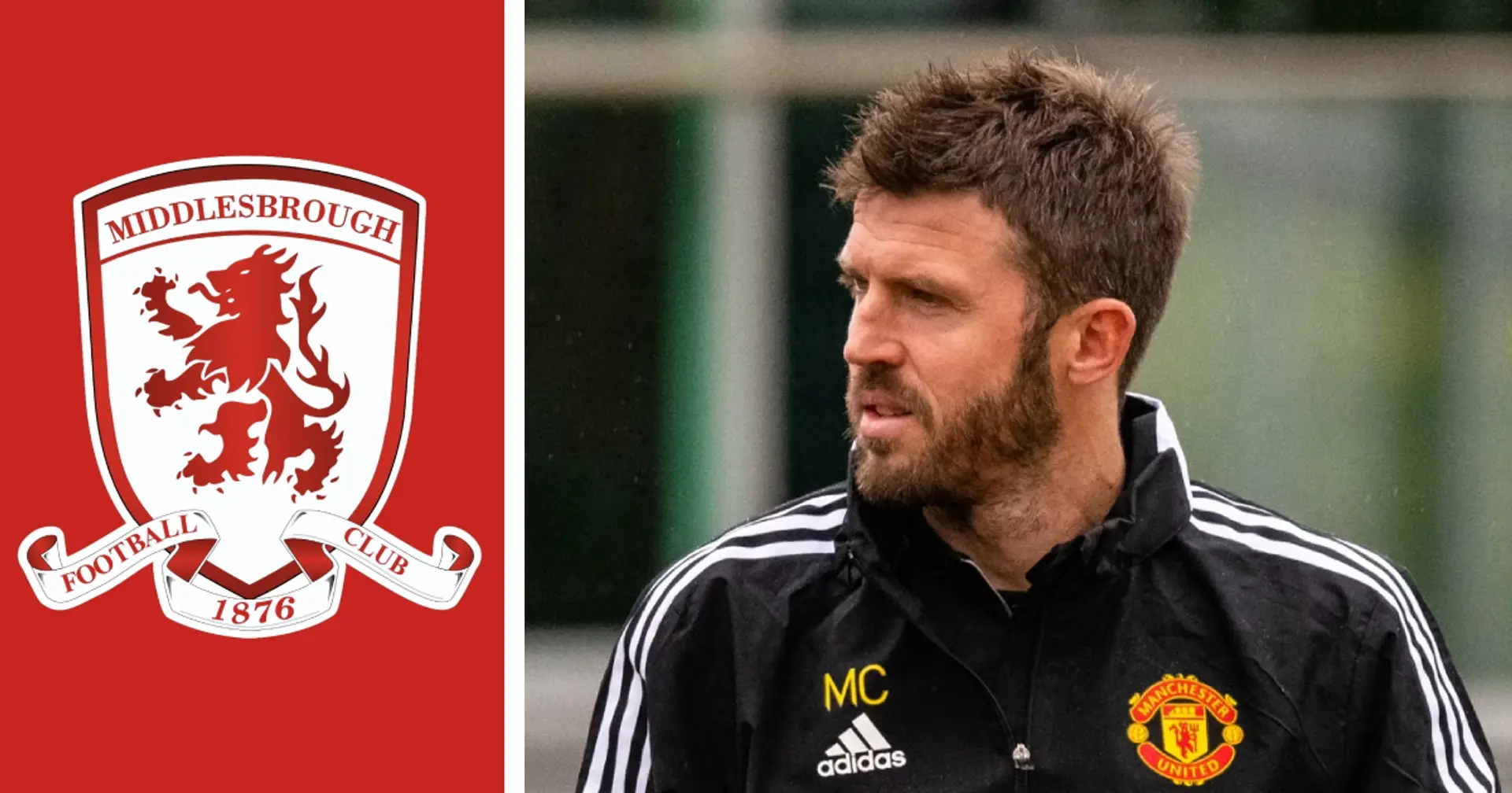 The Athletic: Michael Carrick changes his mind about becoming Middlesbrough manager (reliability: 5 stars)