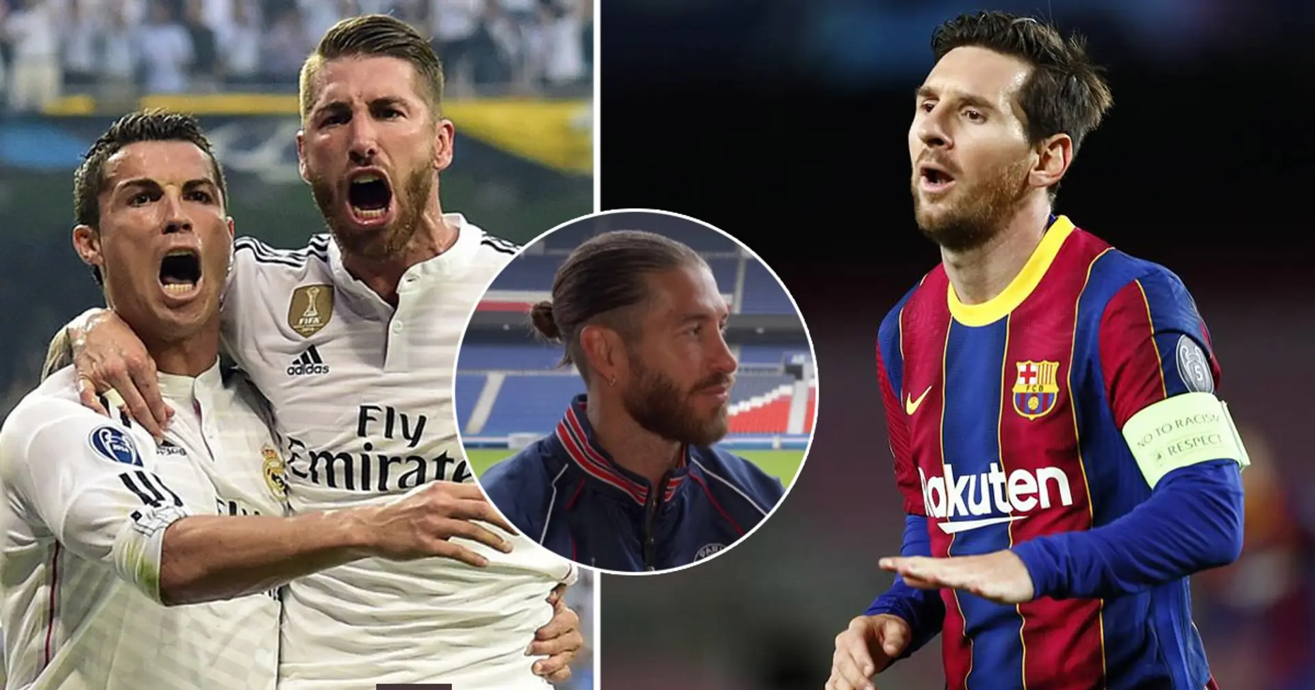 Ramos: "Messi est l'un des meilleurs au monde sinon le meilleur"
