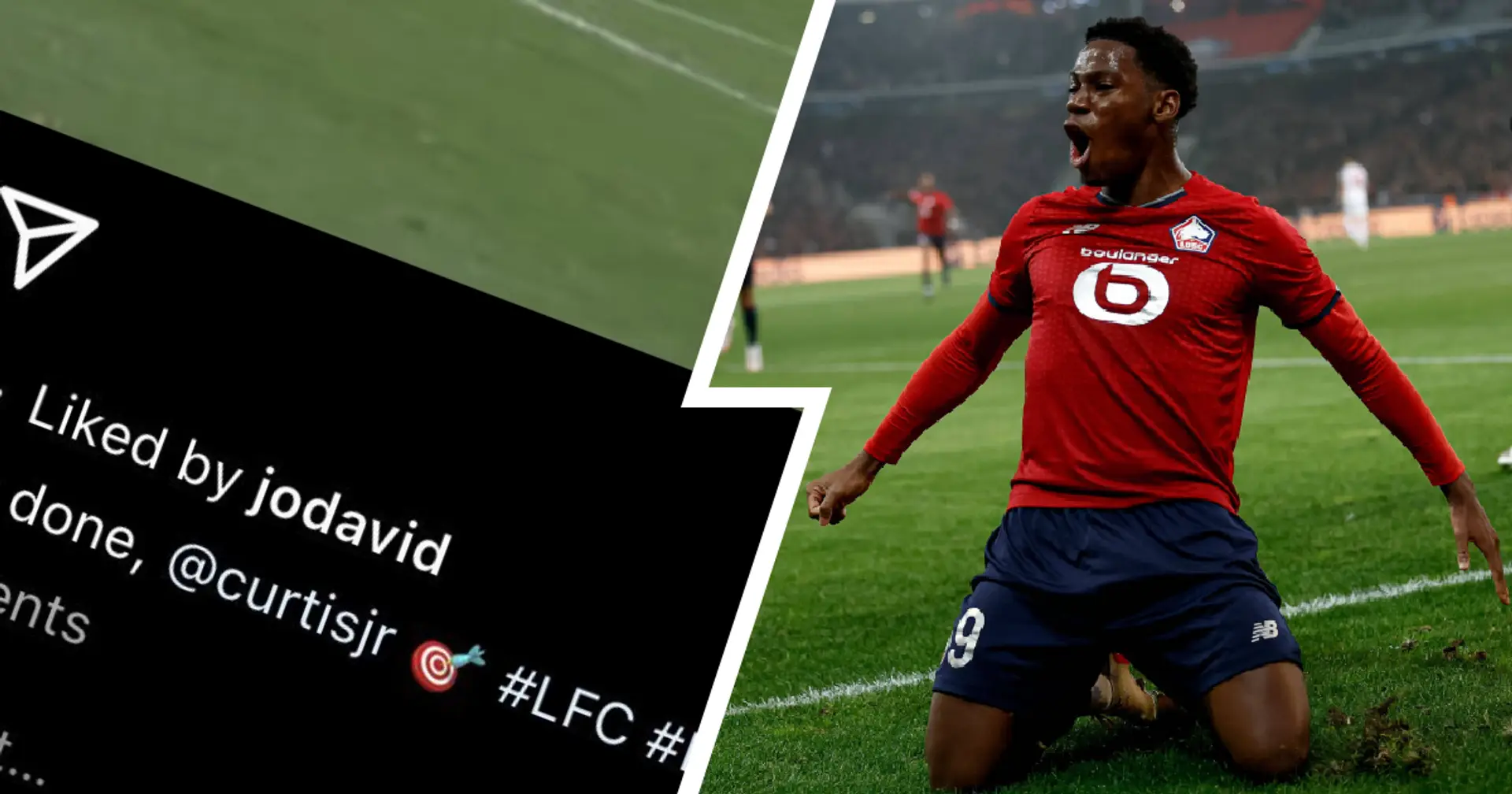 Social media hints: Rumoured target Jonathan David spotted liking LFC's Instagram post