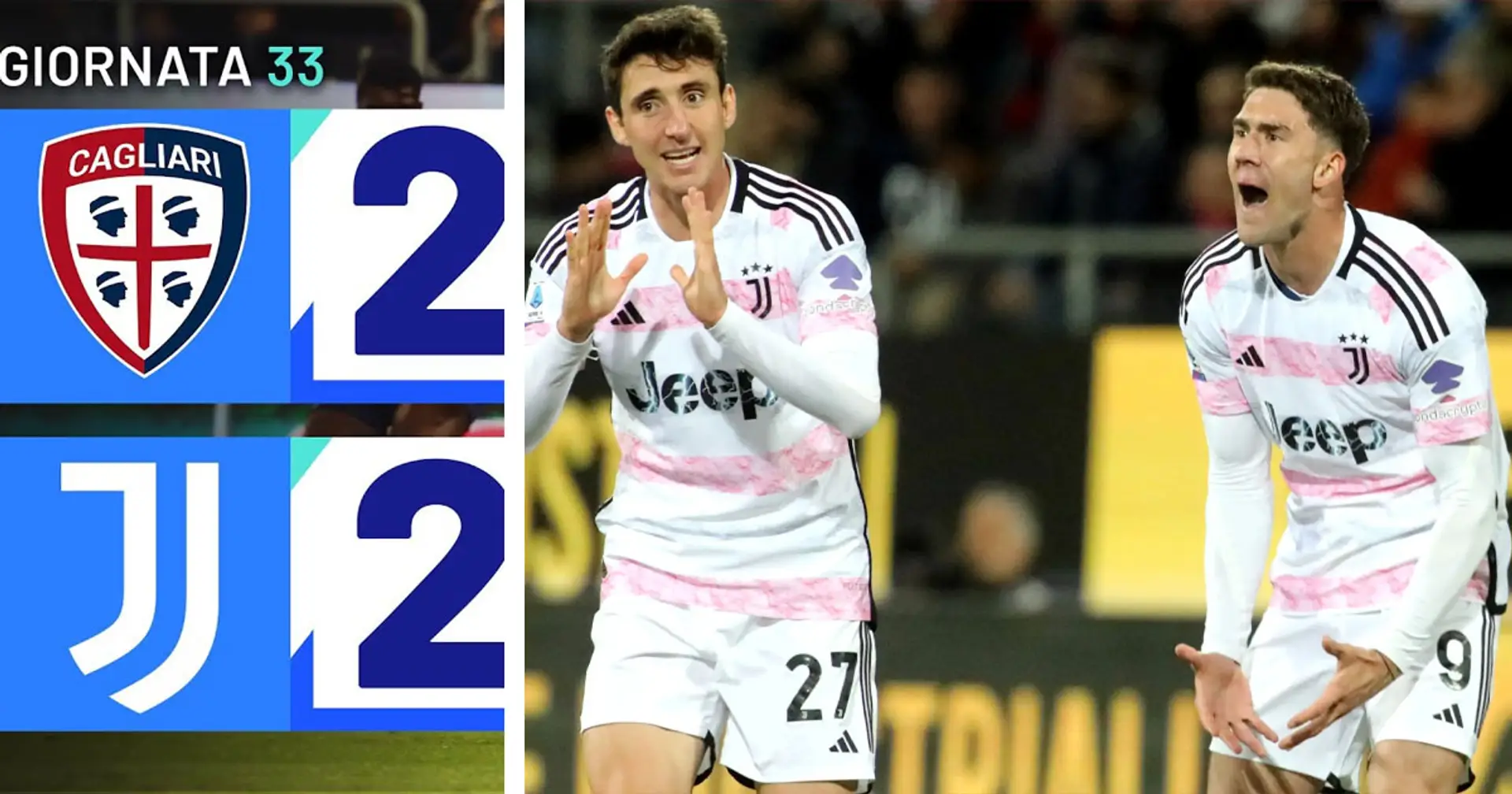 HIGHLIGHTS | Cagliari-Juventus, 2-2: Vlahovic salva i Bianconeri dal ko