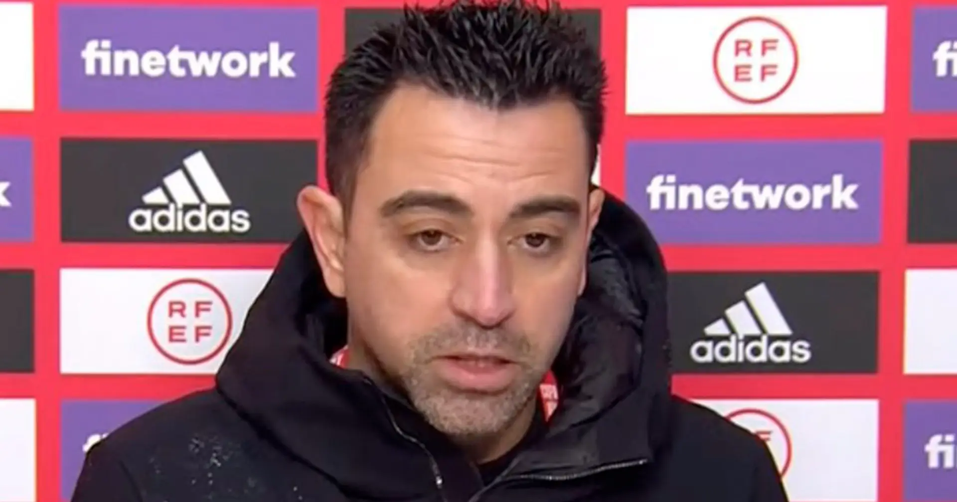 Xavi reveals what he told Barca players at half time vs Linares