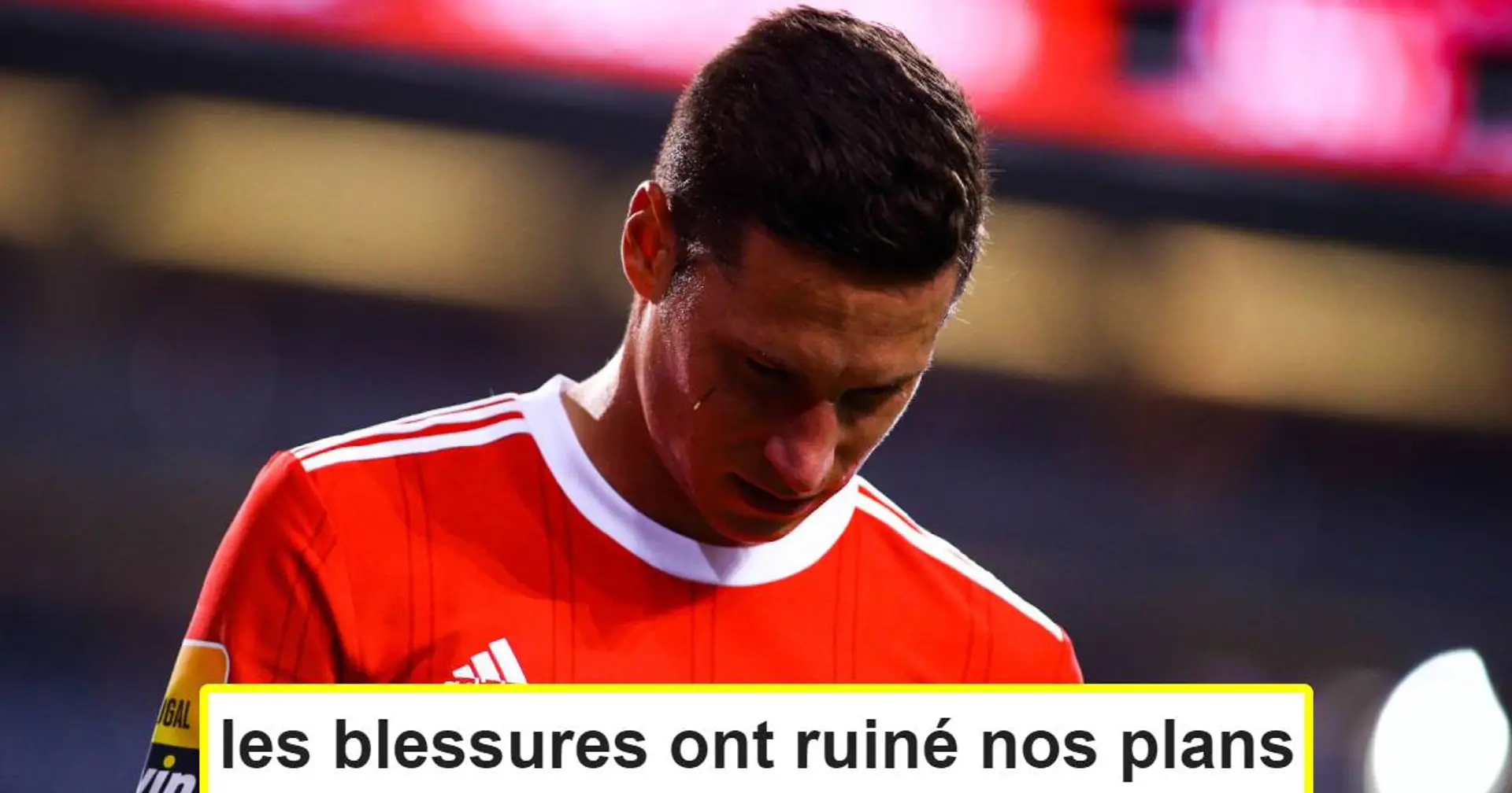 "Je dois presque m’excuser" : Julian Draxler remercie le Benfica après une saison en prêt décevante