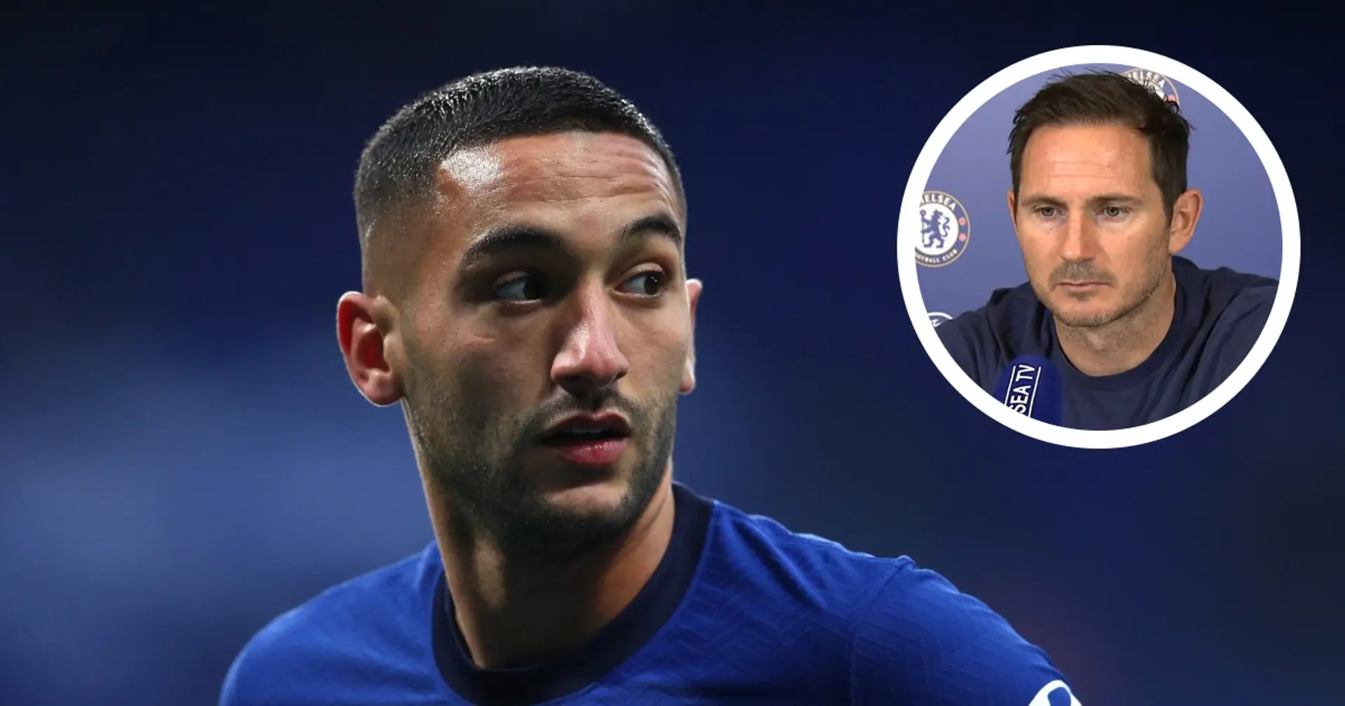 'With Hakim, we had the potential to bring in someone really different': Lampard on Ziyech's potential to replace Pedro, Willian and Hazard