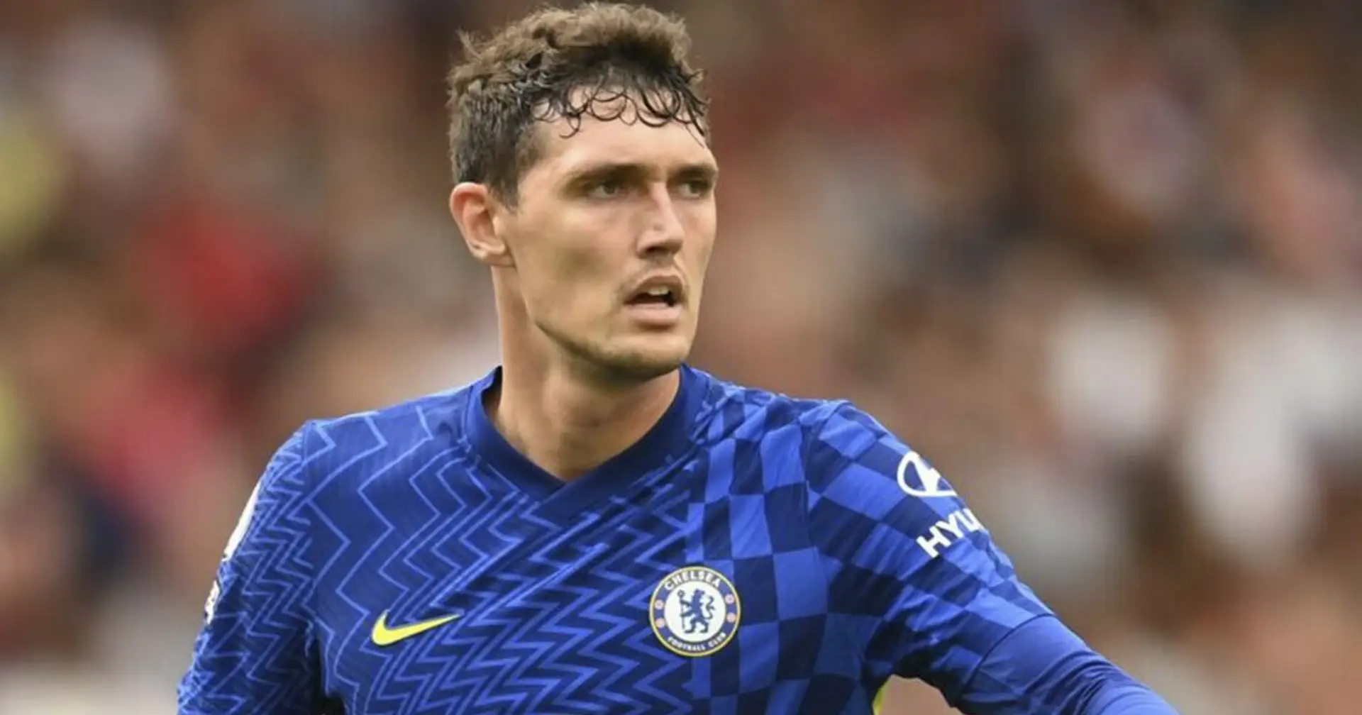 JUST IN: Barcelona 'working to sign Andreas Christensen' for free