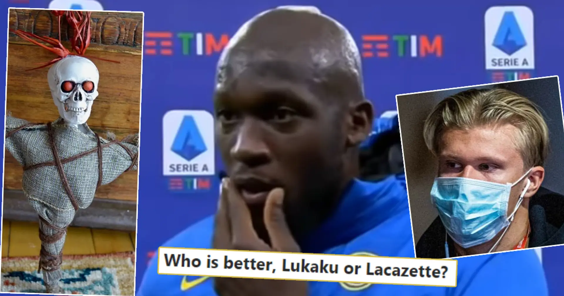 'Can you step into same river twice?', 'Why not Haaland?': 9 dumb Lukaku questions answered