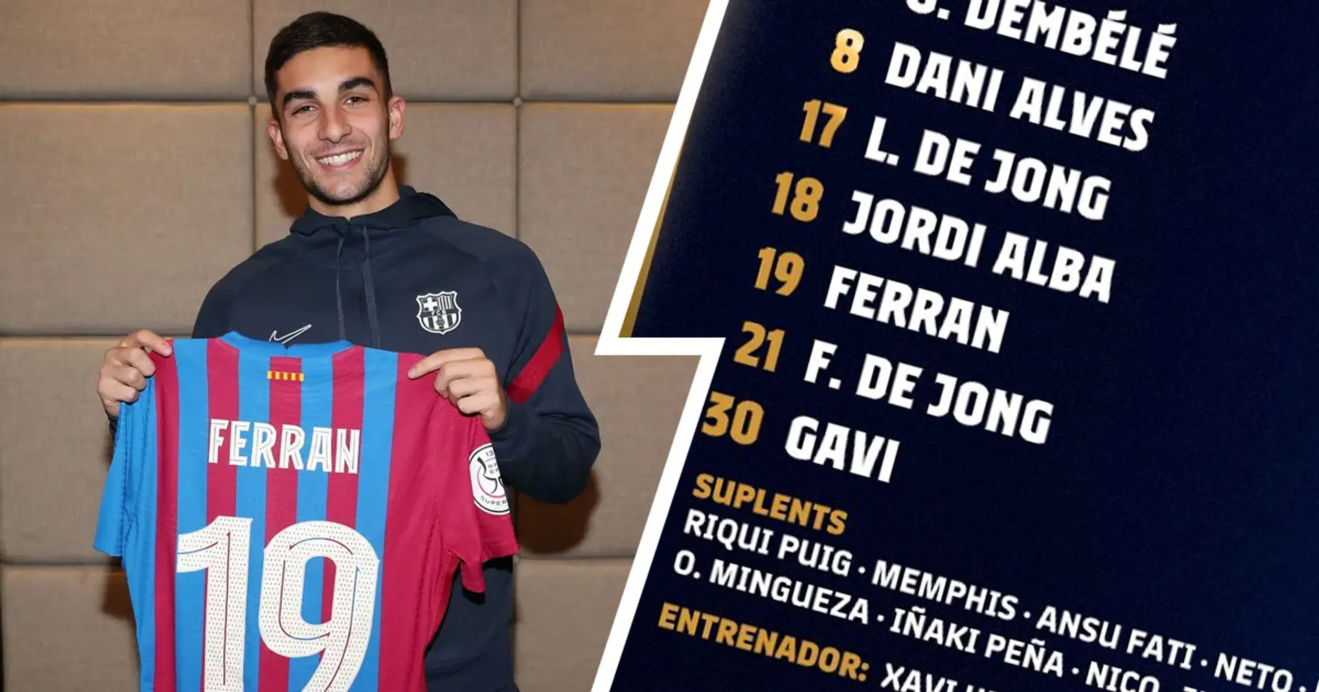 OFFICIAL: Ferran Torres in as Barca XI vs Real Madrid unveiled