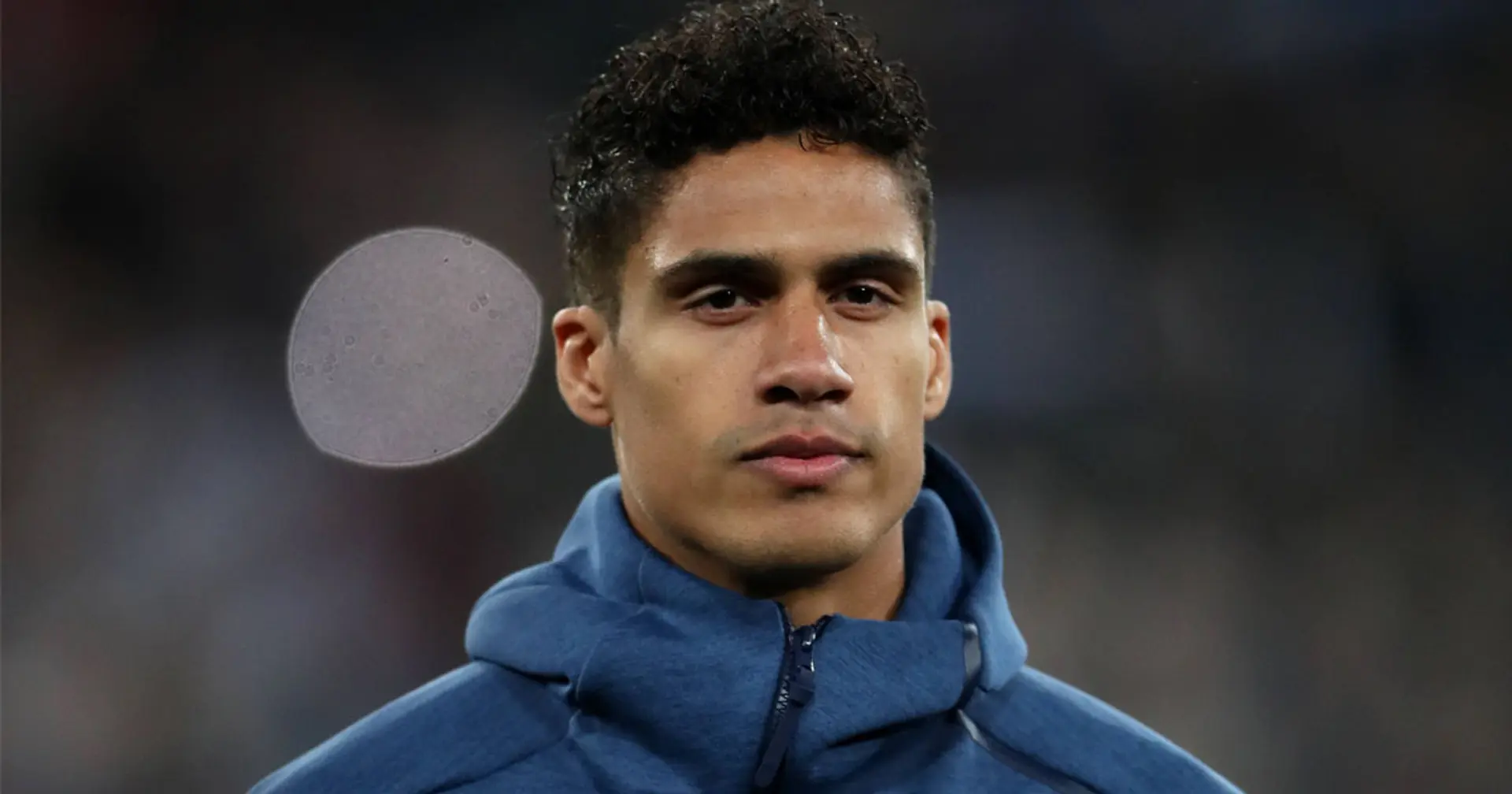United 'close' to finalizing Varane deal (reliability: 3 stars)