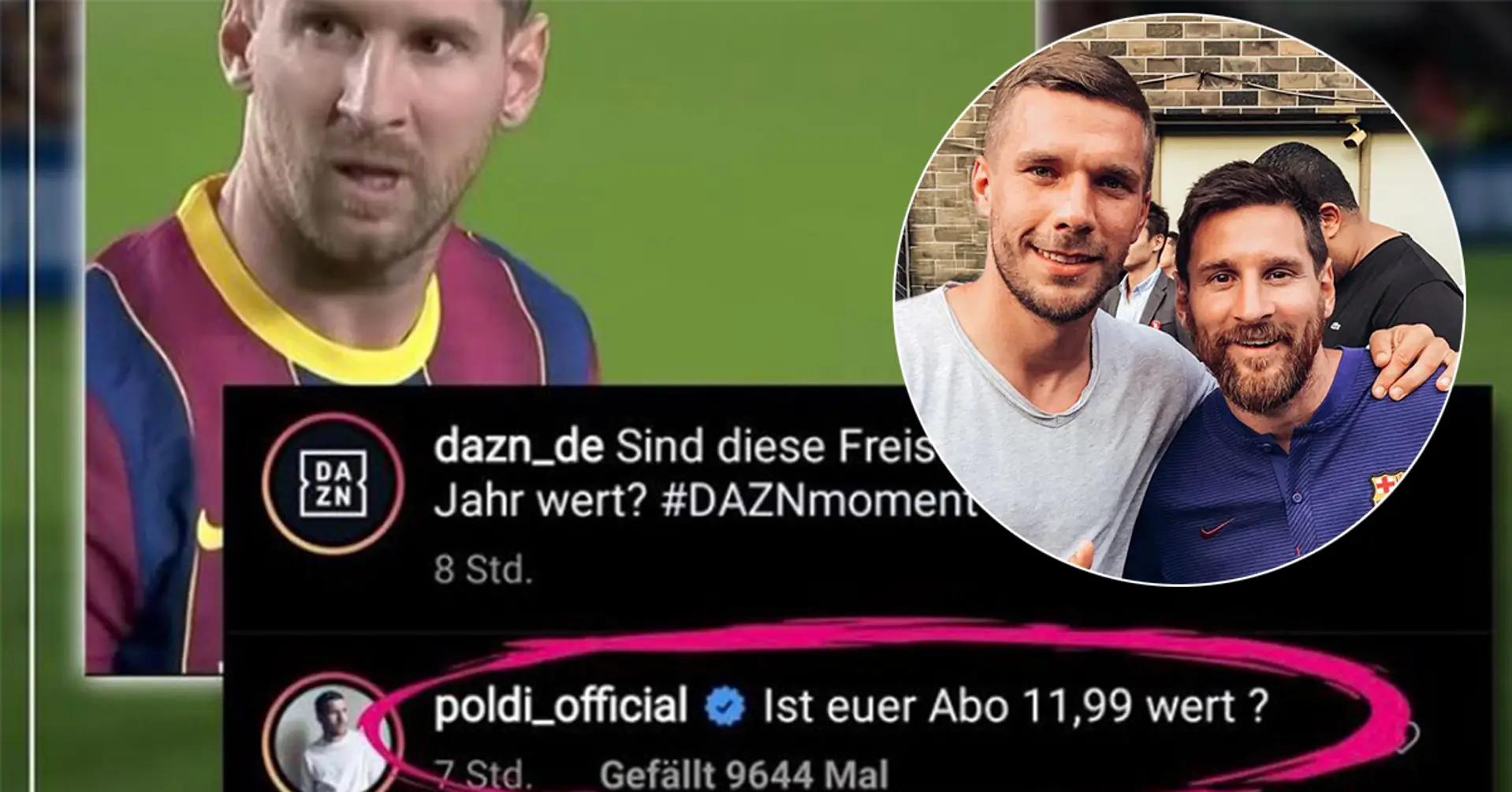 Lukas Podolski verteidigt die Ehre von Leo Messi, nachdem die Streaming-Plattform DAZN über Leo scherzt