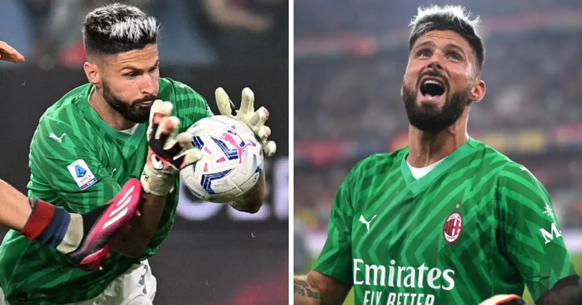 'I never experienced a moment like this': Olivier Giroud on being a goalkeeper for AC Milan