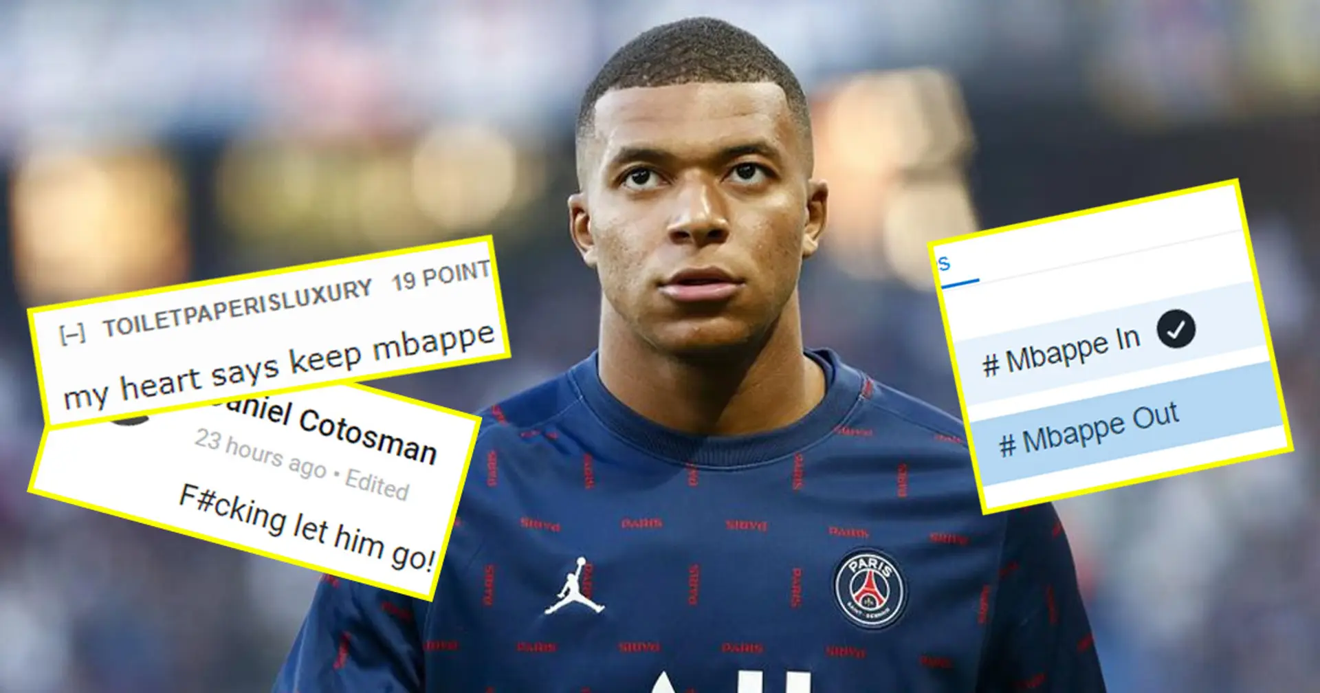 'F**king let him go!': PSG fans react as Madrid get their €160m bid for Mbappe rejected