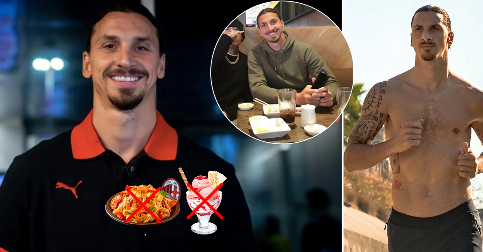 No pasta, ice cream banned: Zlatan Ibramimovich's diet that keeps him in top shape at 39