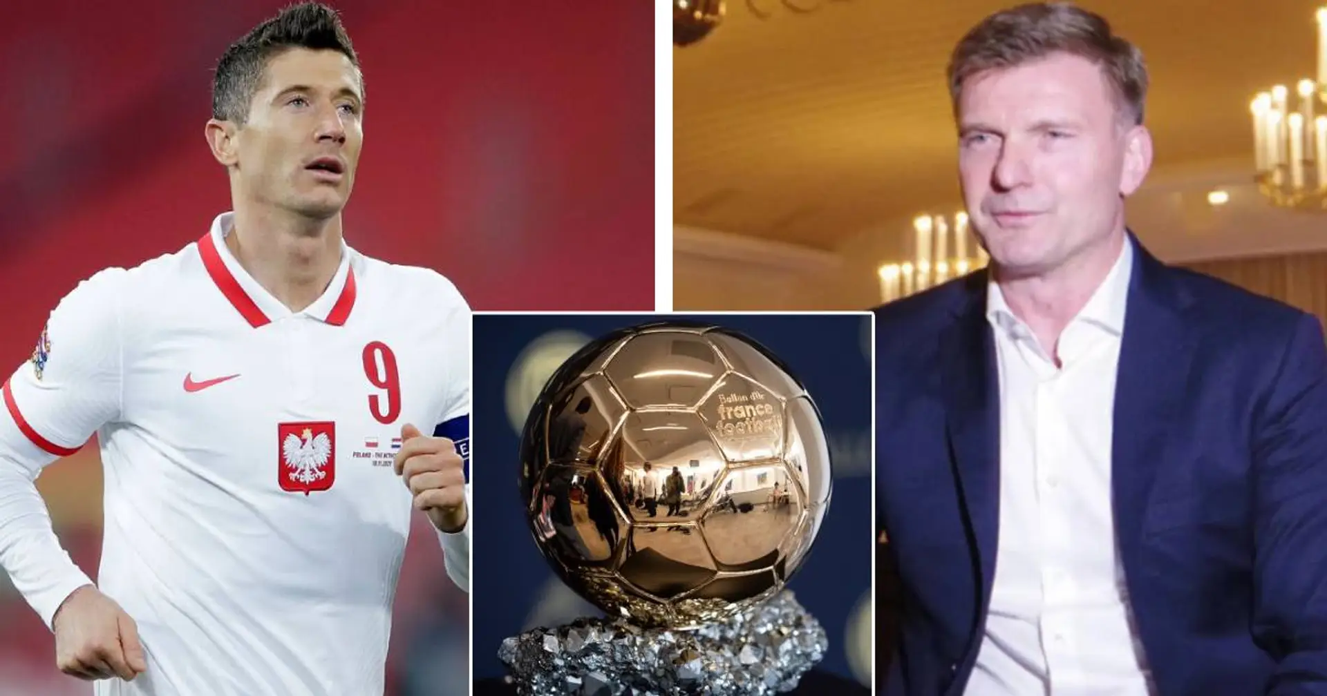 Polen-Legende Juskowiak kritisiert Lewandowski: Bayern kämpfte darum, dass Robert 2020 den Ballon d'Or gewinnt