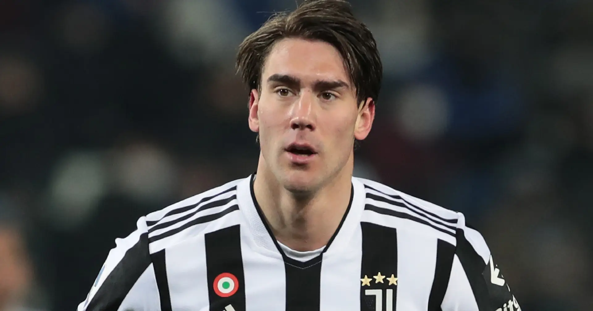 Chelsea among sides 'in touch' with agent of Juventus striker Dusan Vlahovic (reliability: 5 stars)