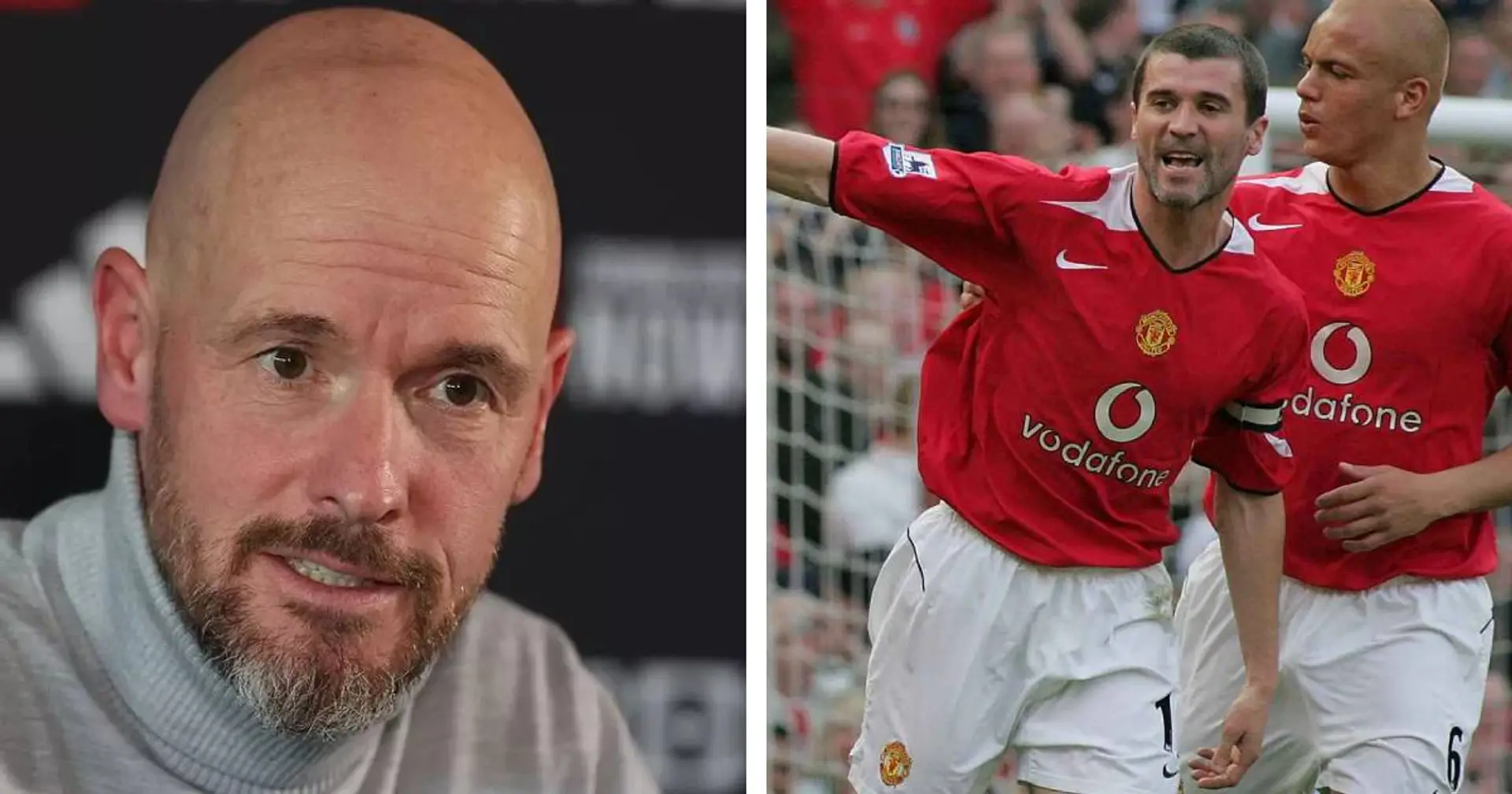 Ten Hag: 'Man United of 2004/05 didn't play great football, they took time' 