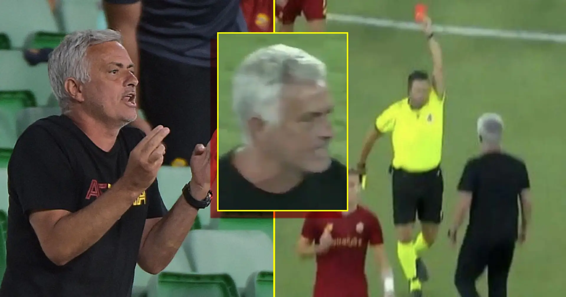Jose Mourinho sent off for squaring up to ref in AS Roma friendly
