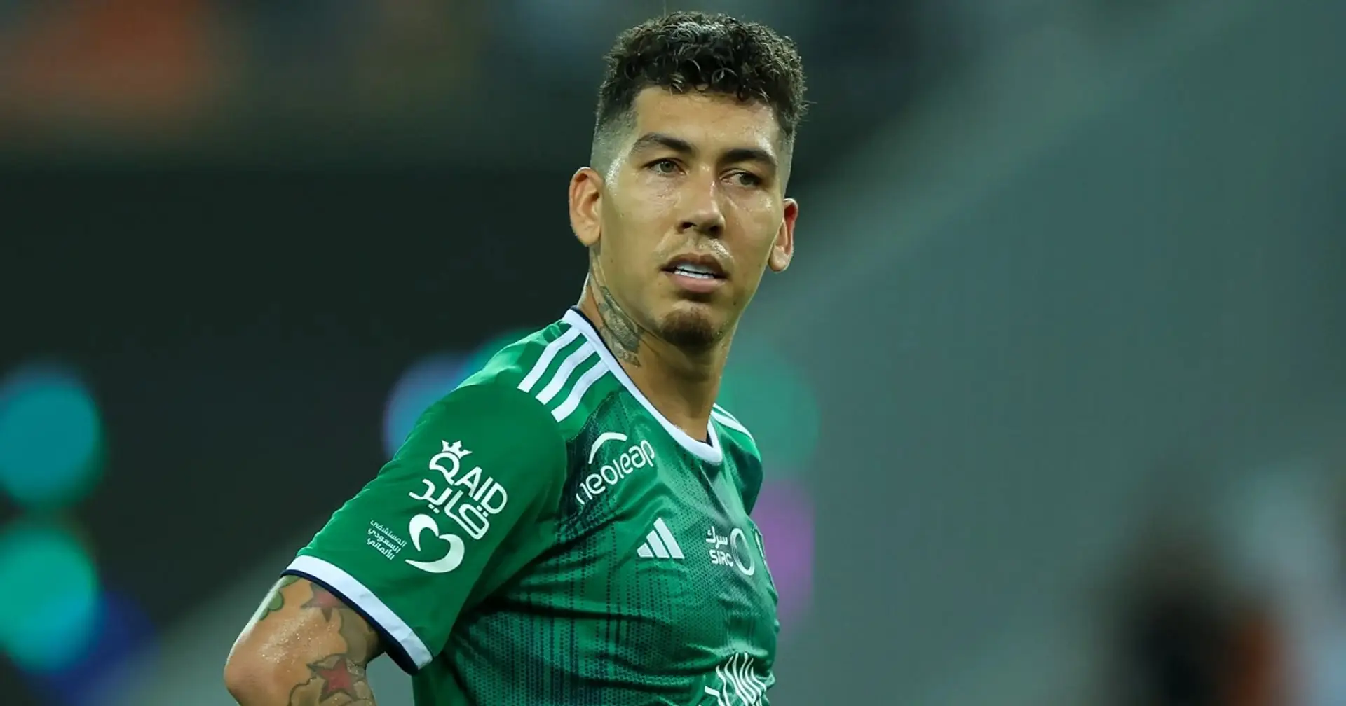 'Bring him home': some Liverpool fans want Roberto Firmino back amid Saudi exit rumours