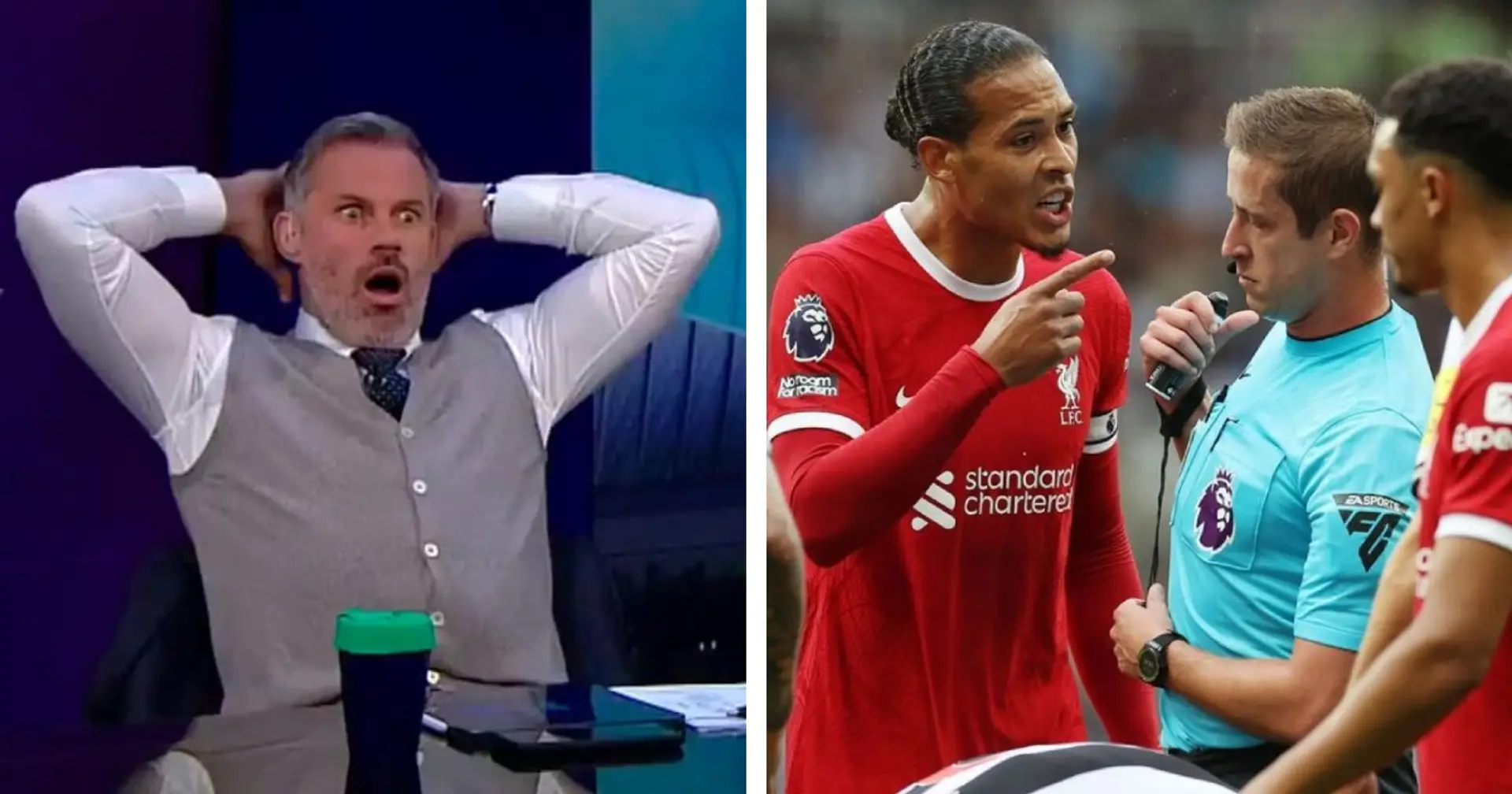 'We don’t know if he has denied a goal scoring opportunity': Carragher slams Van Dijk red card decision