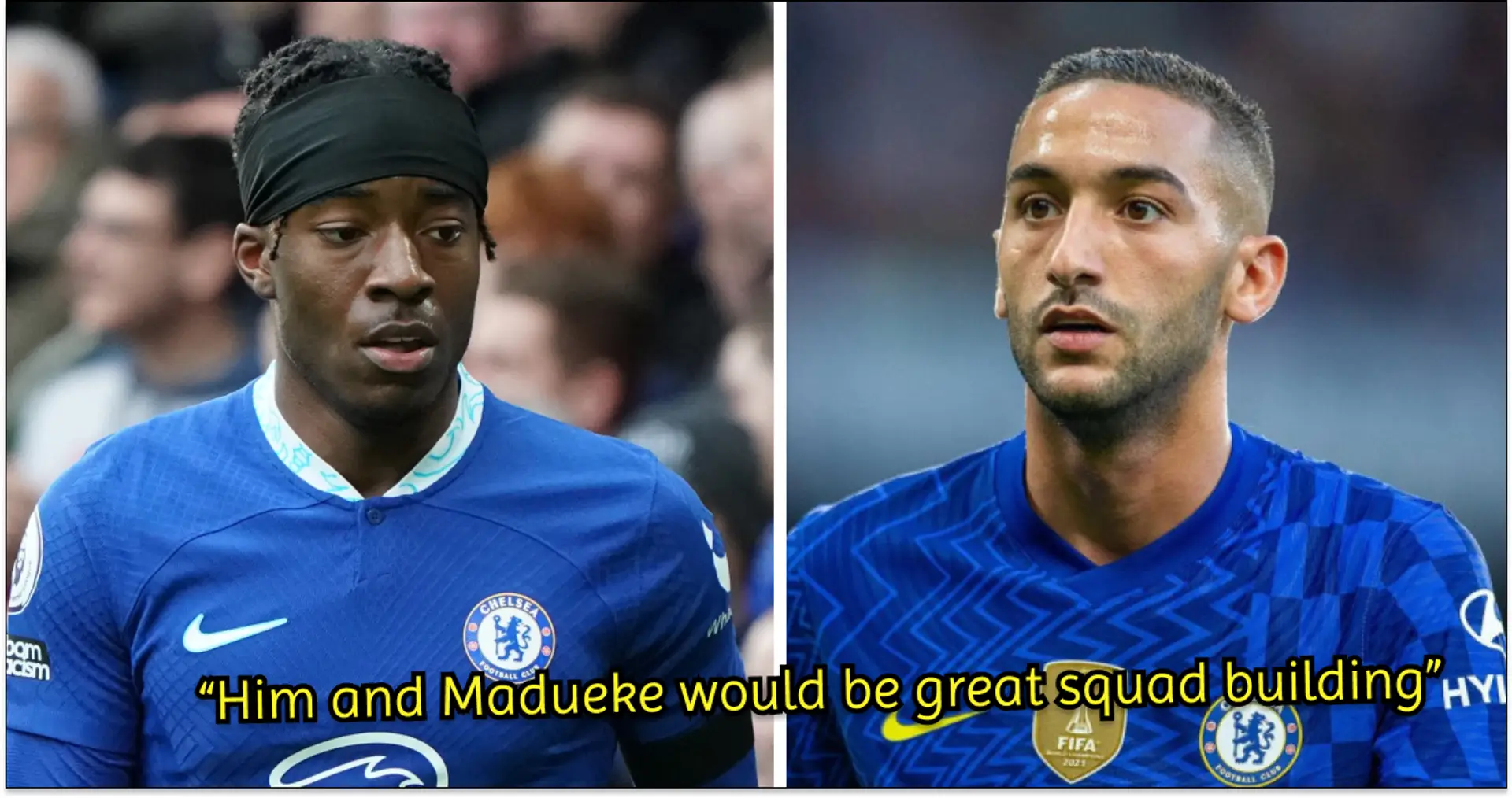 'A more complete player than Ziyech': Chelsea fan wants Blues to go for 'under the radar' forward with 9 assists this season