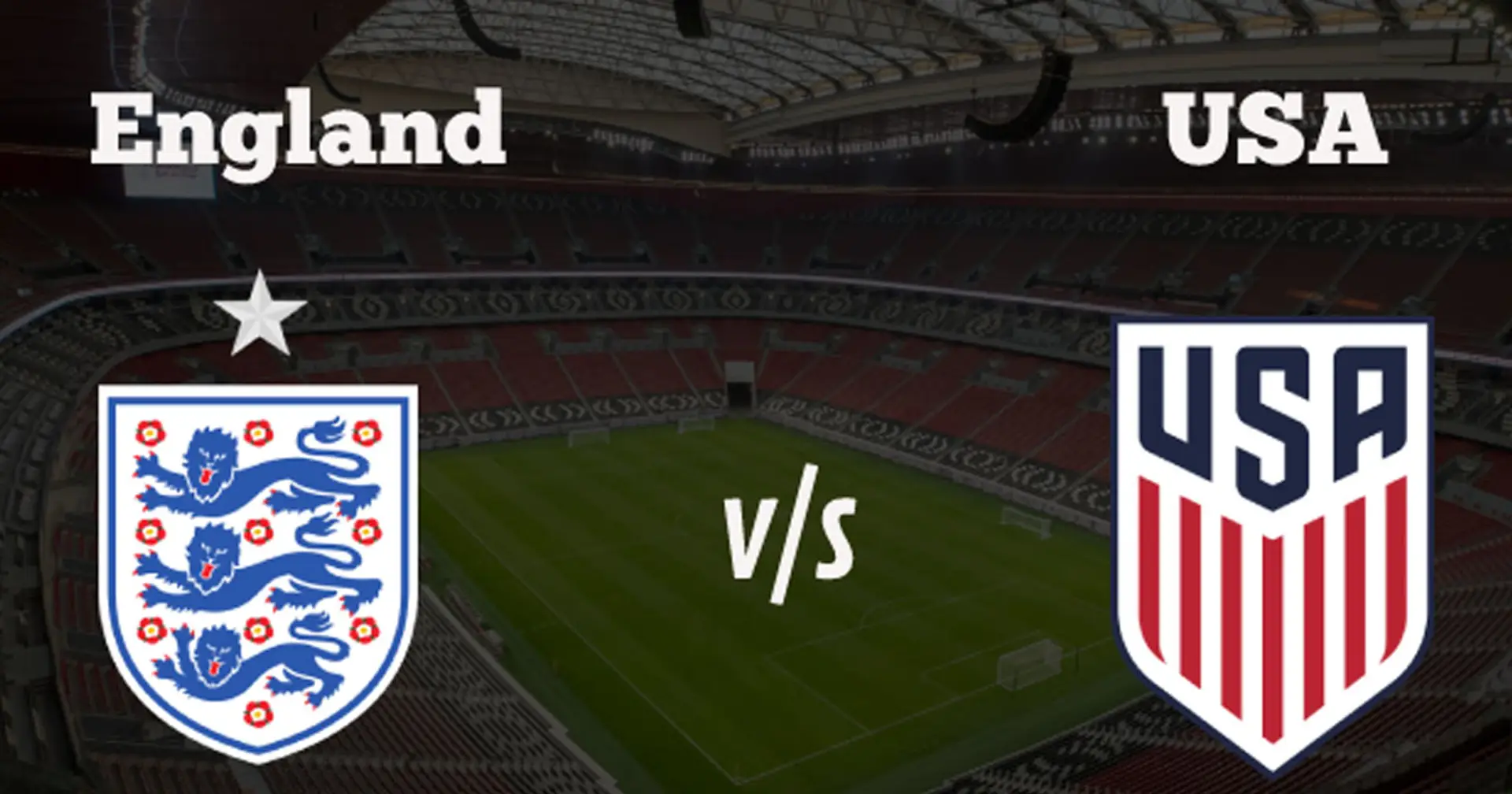 England vs USA: Official team lineups for the World Cup clash revealed