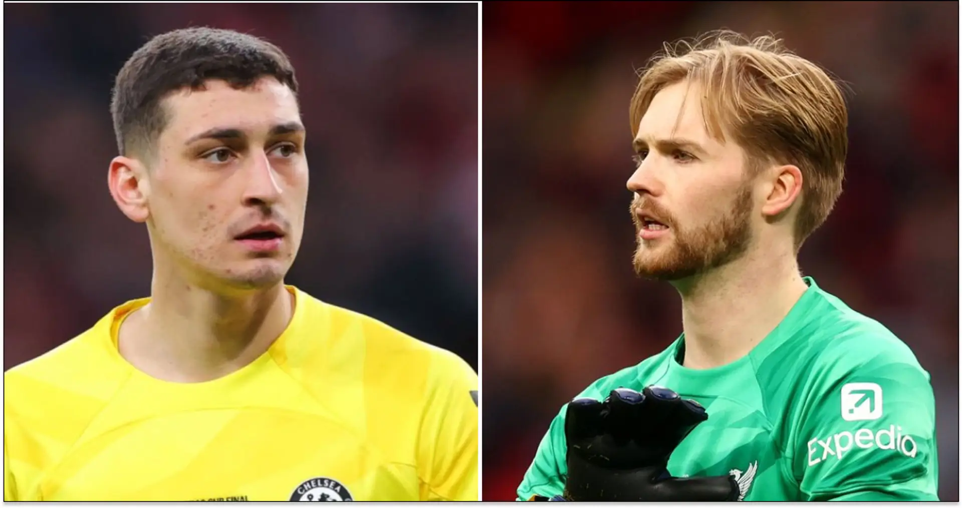 'Everyone's meat riding Kelleher': Chelsea fans give credit to Petrovic after one Carabao Cup finals stat emerges