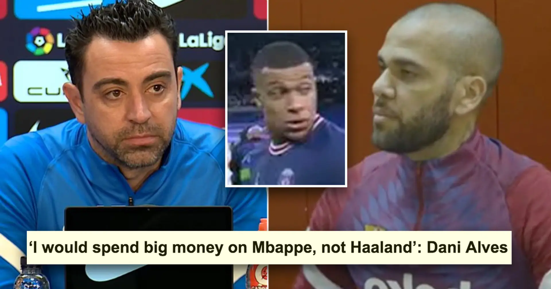 "Je lui pardonne tout ce qu'il a dit": Xavi sur la nouvelle déclaration de Dani Alves sur le sujet Haaland-Mbappé 