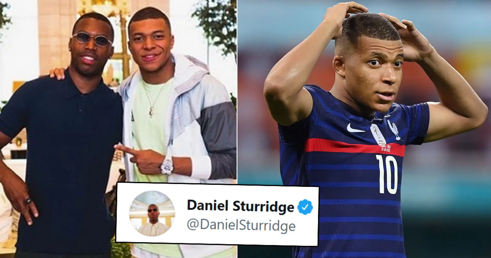 Daniel Sturridge sends message of support to Kylian Mbappe amid Liverpool links
