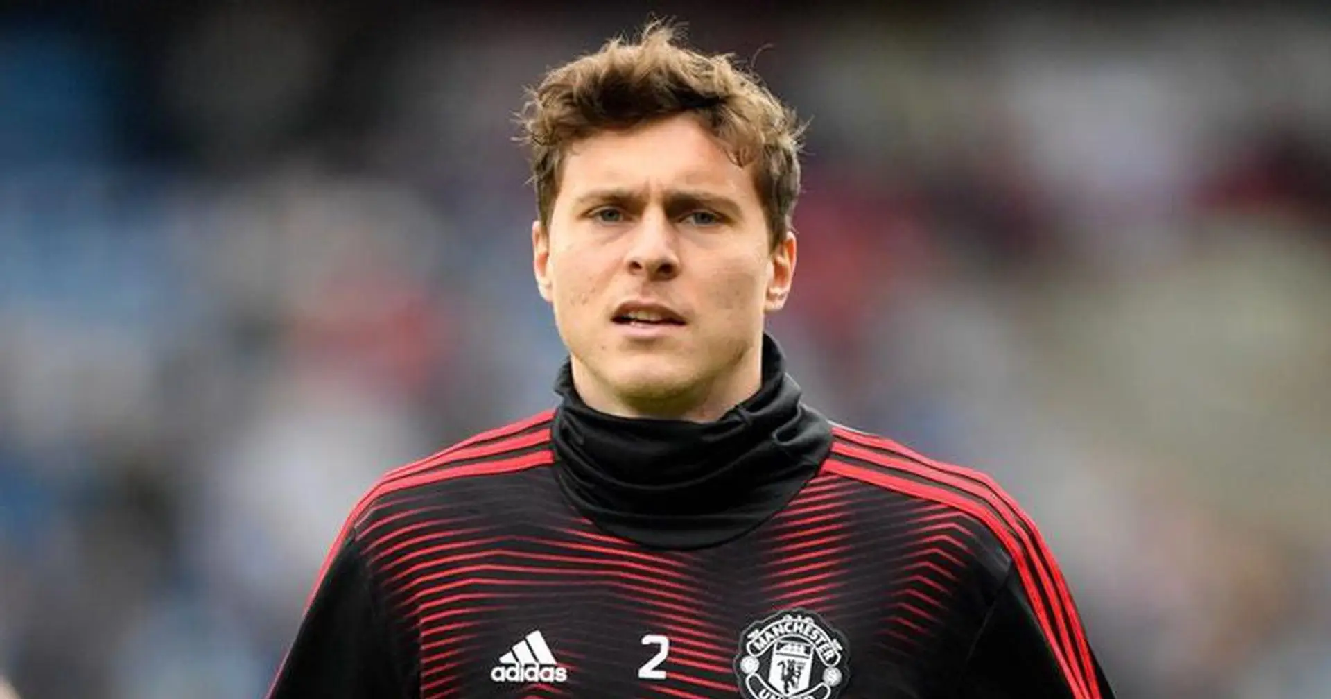 ‘I’ve struggled through matches’: Lindelof reveals he played with back injury in recent games