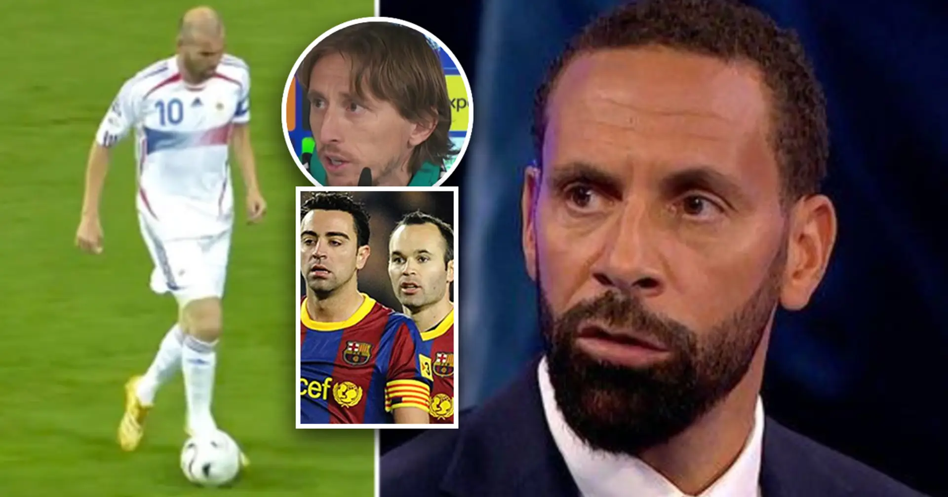 Rio Ferdinand ranks Zidane above Xavi and Iniesta, says Modric is 'at the same table' with them