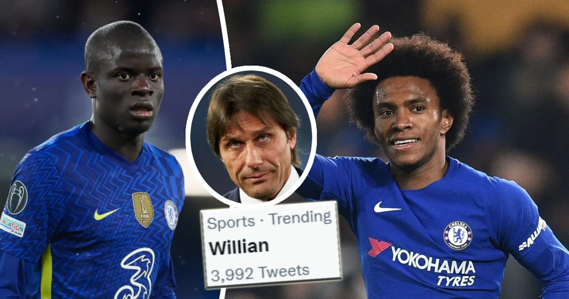 Why is Willian trending on Twitter and what do N'Golo Kante and Spurs have to do with it? Explained