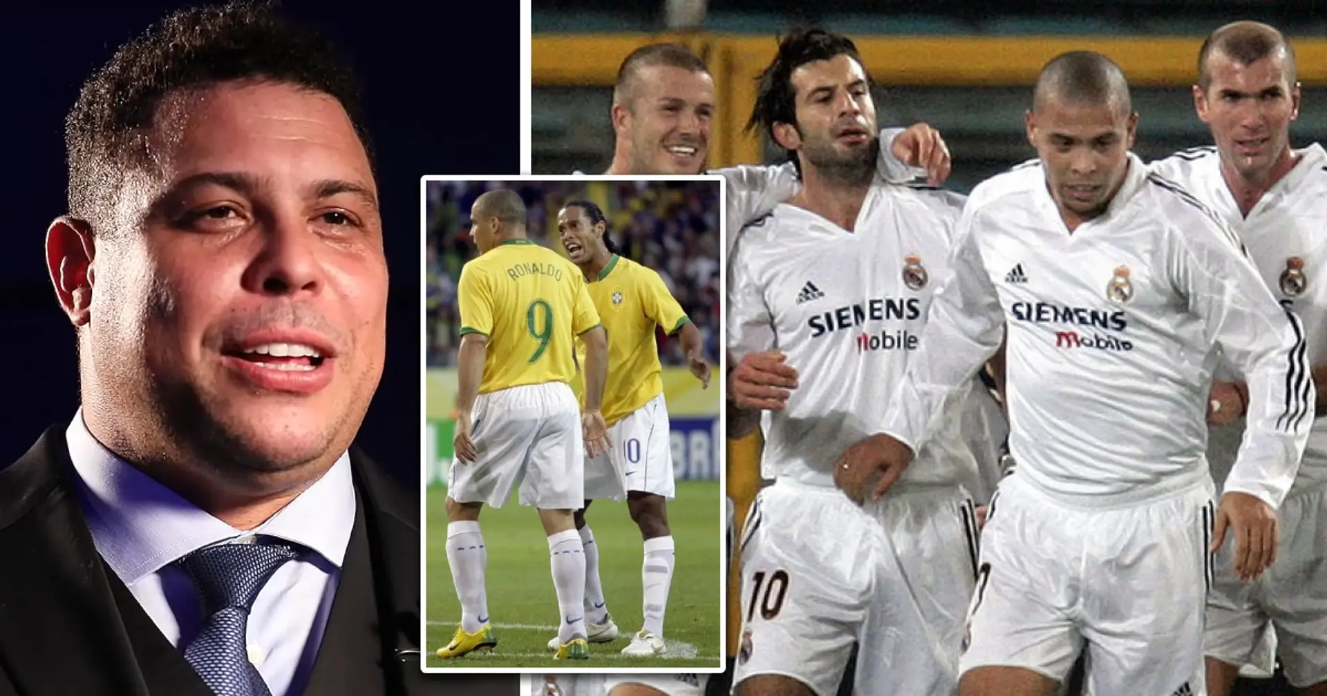 Ronaldo Nazario names the best he ever played with - ignores Ronaldinho and Rivaldo