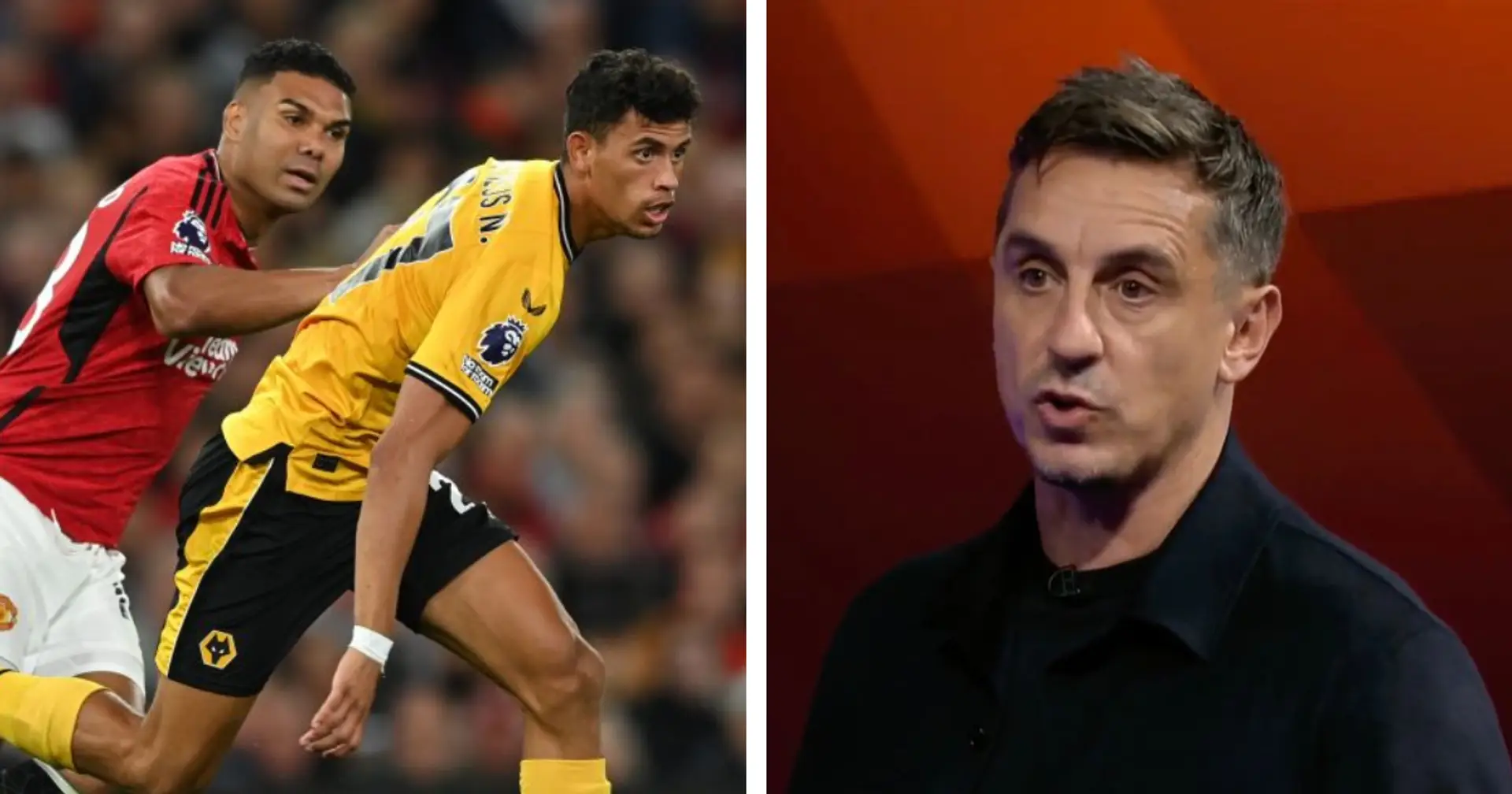 'They got ripped apart by Wolves': Gary Neville calls on Man United to address urgent midfield issue