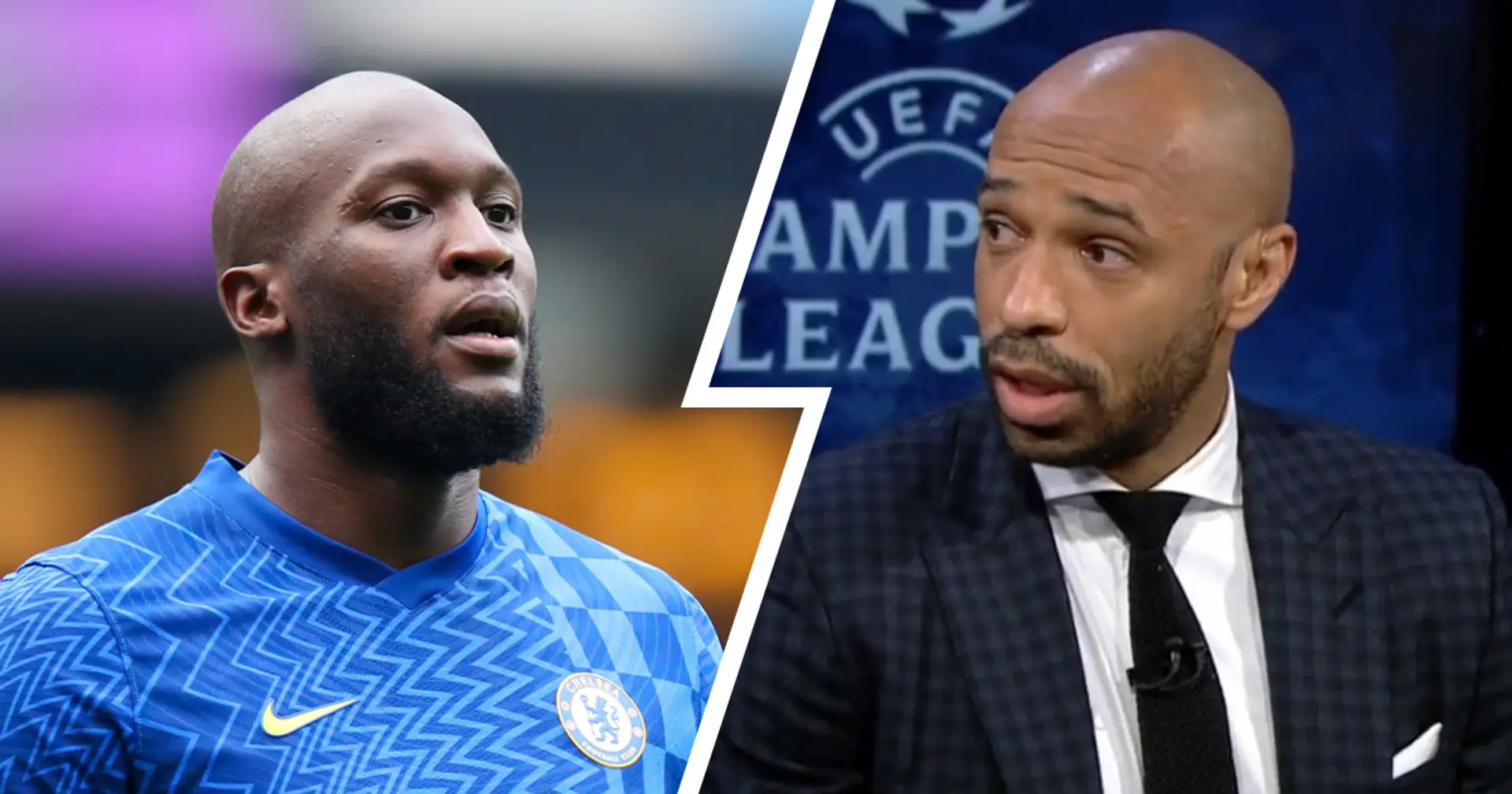 'Why did you go and get him?': Thierry Henry claims Romelu Lukaku's Chelsea move spelt trouble from the start