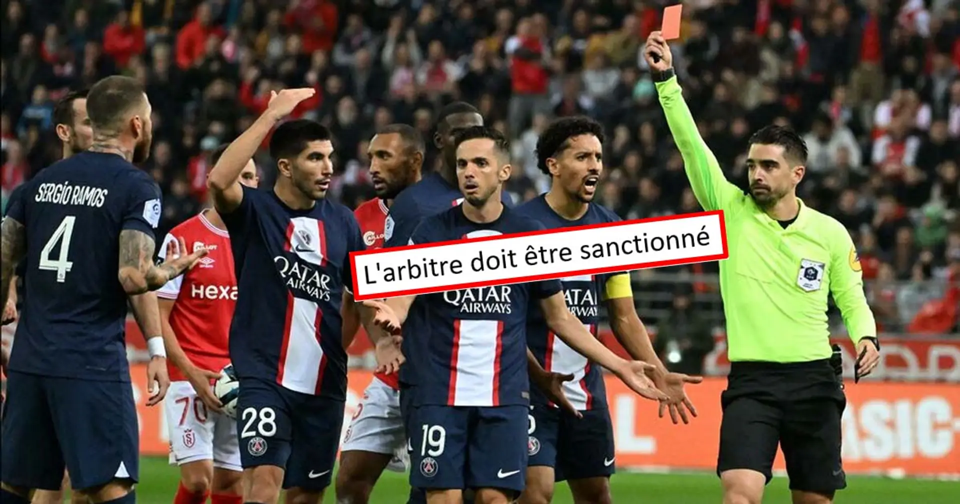 "Une insulte de maison", les fans ne comprennent pas l'exclusion de Ramos et fustige le niveau de l'arbitrage français